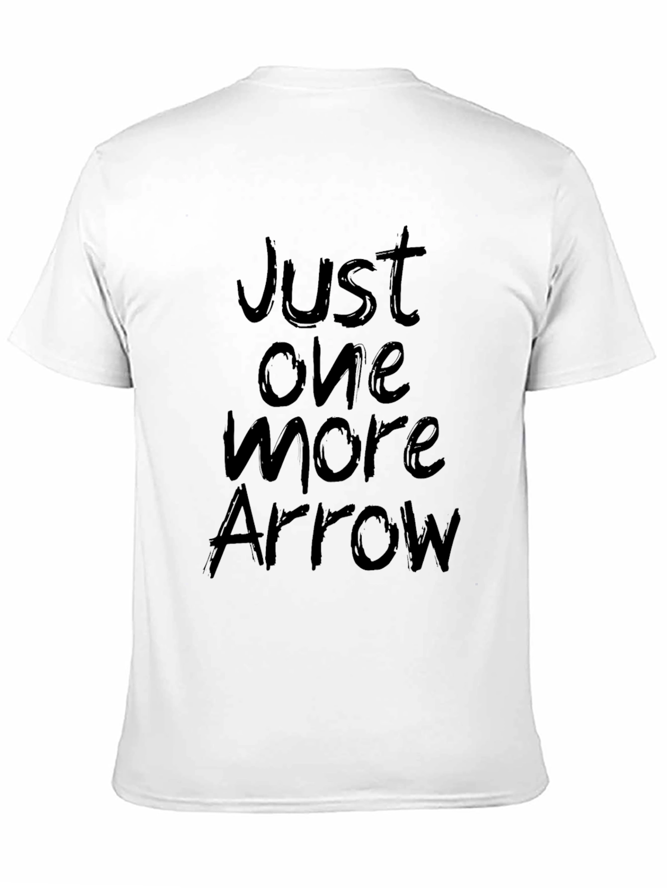 Just One More Arrow Black T-Shirt