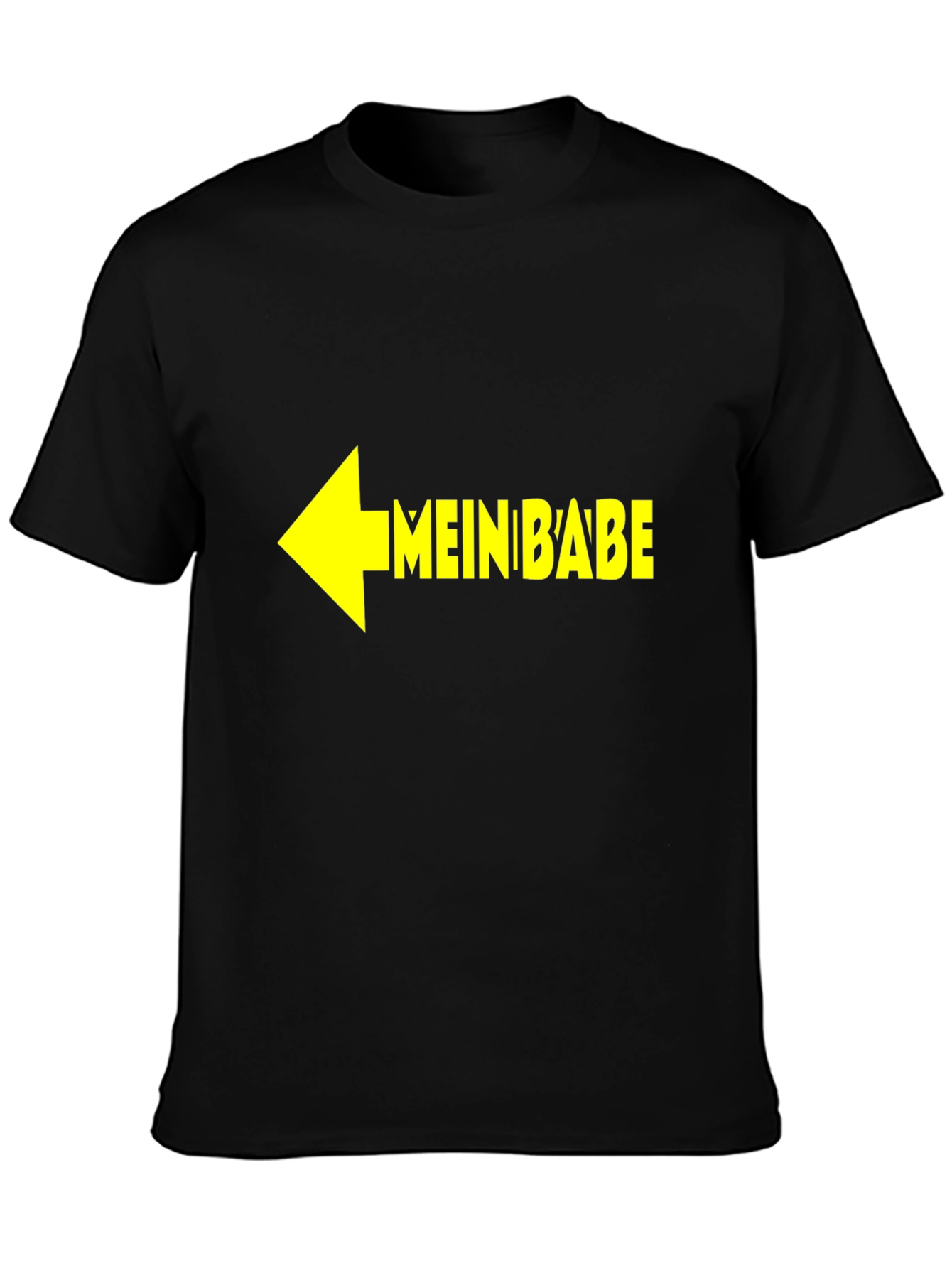 Mein Babe Novelty T-Shirt - Humorous Gift Idea