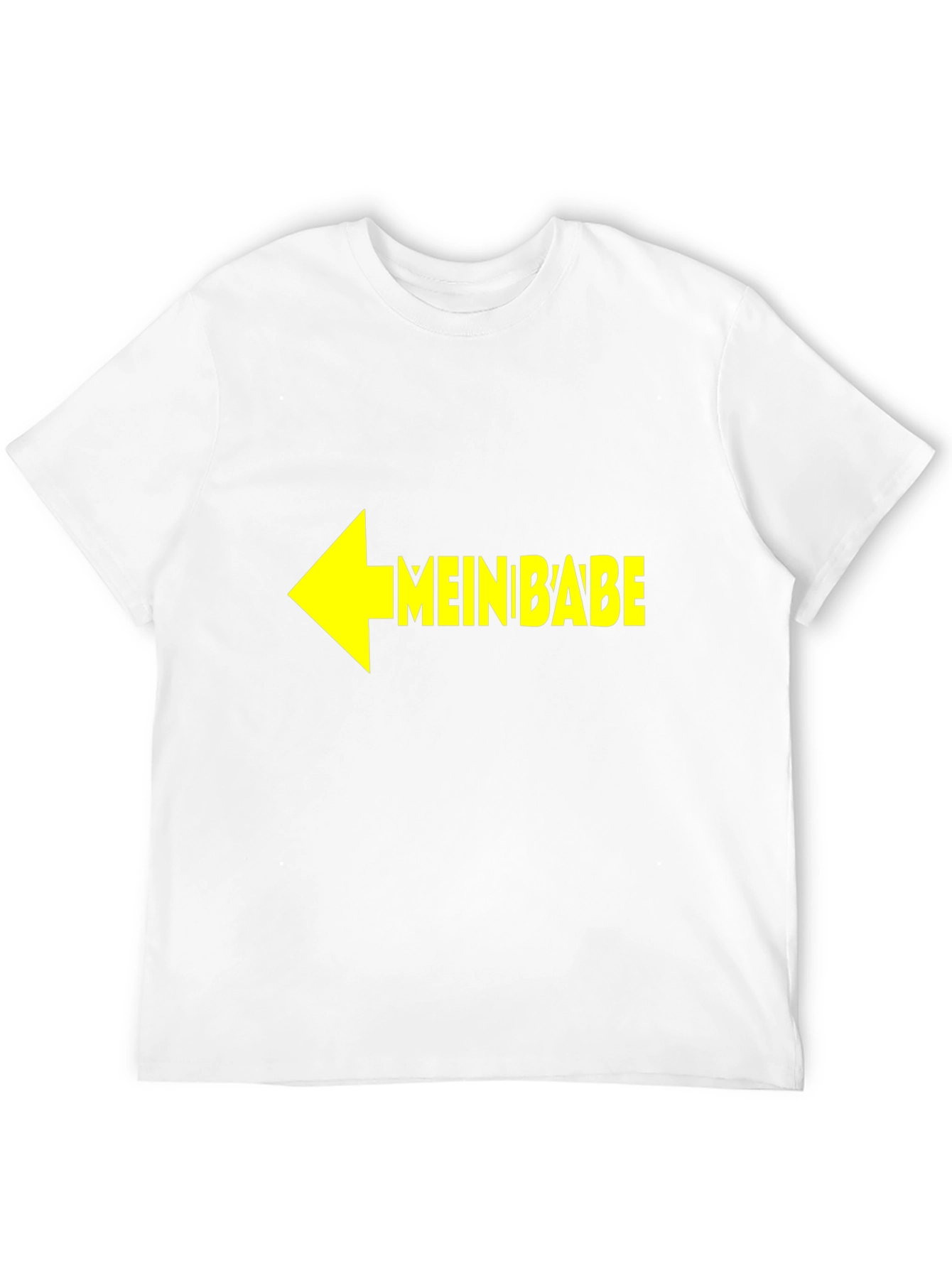Mein Babe Novelty T-Shirt - Humorous Gift Idea