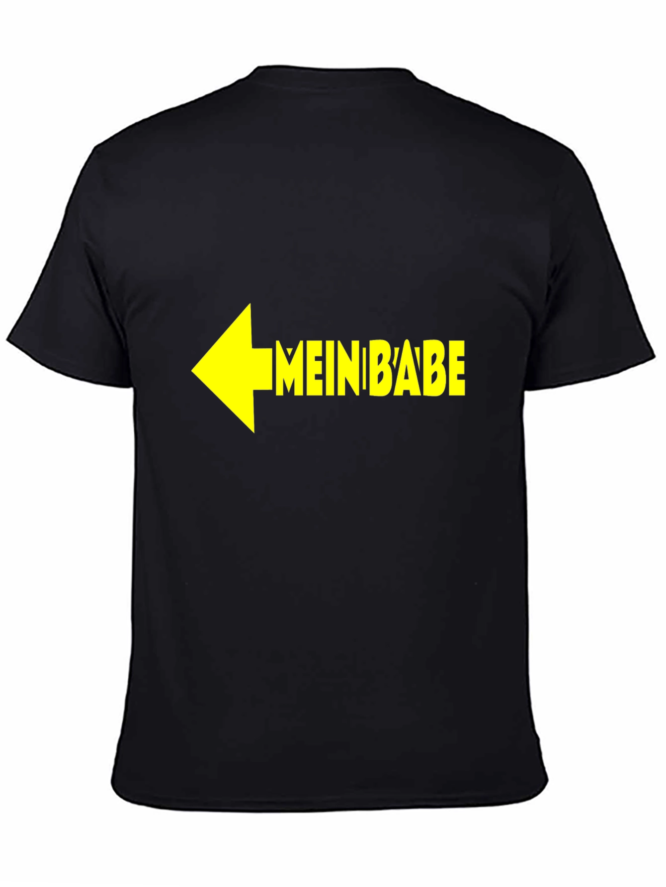 Mein Babe Novelty T-Shirt - Humorous Gift Idea