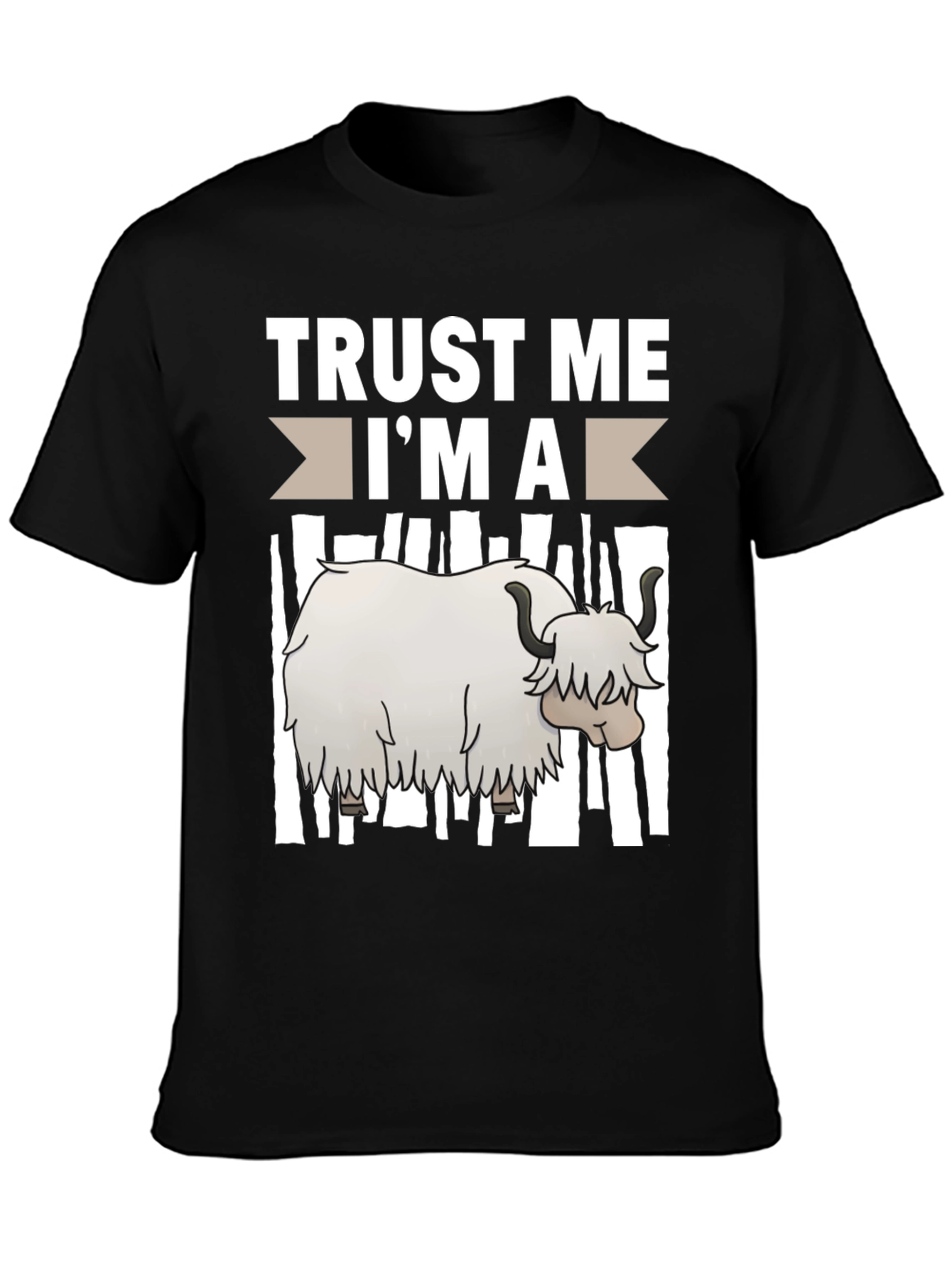 Trust Me Im A Yak Funny T-Shirt