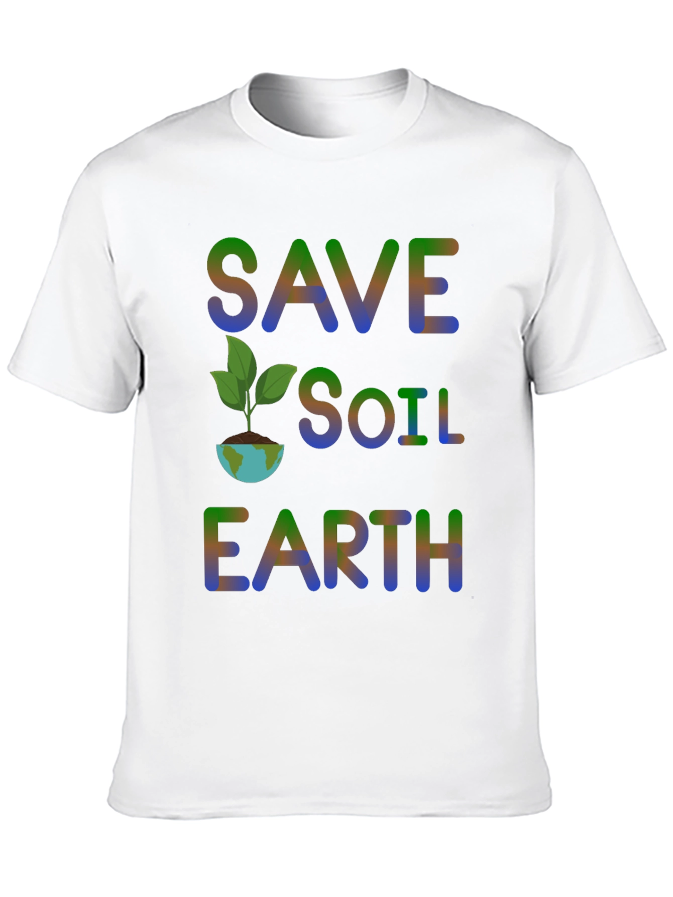 Save Soil Earth T-Shirt - Environmental Awareness