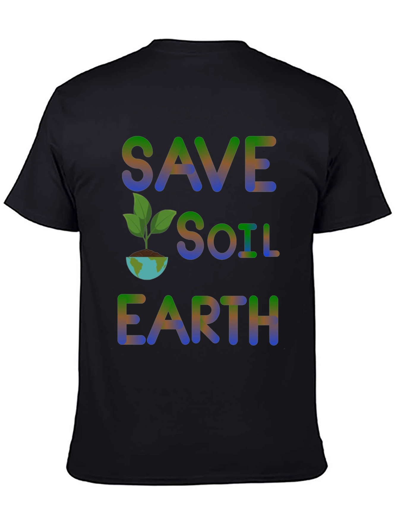 Save Soil Earth T-Shirt - Environmental Awareness