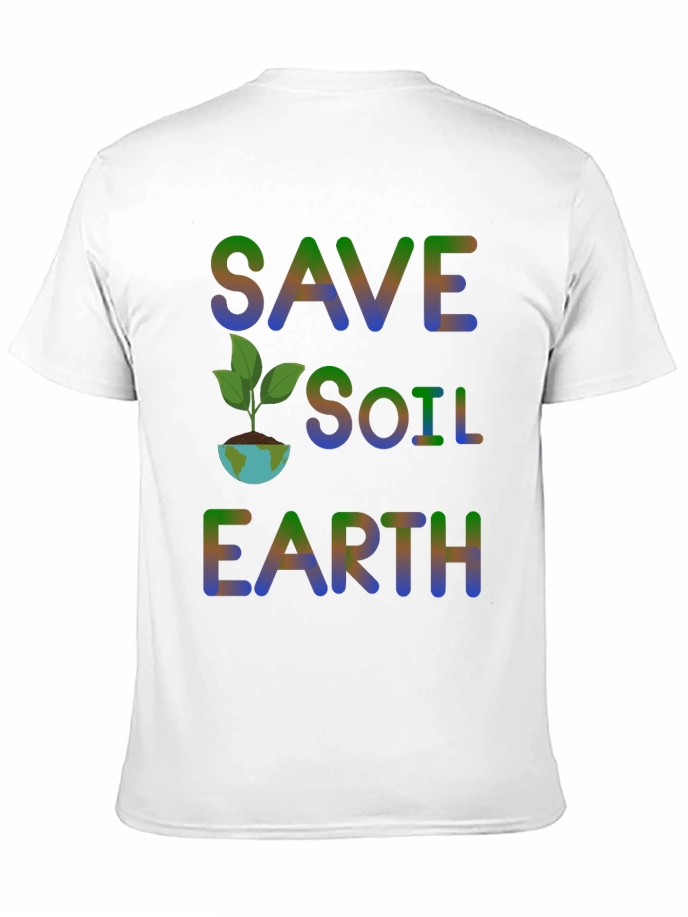 Save Soil Earth T-Shirt - Environmental Awareness
