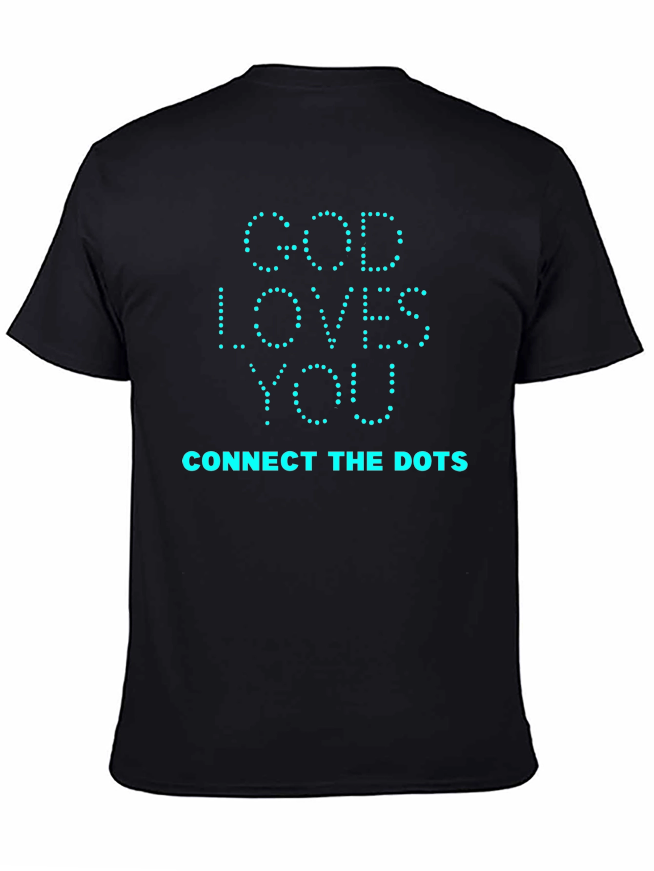 God Loves You Connect The Dots Black T-Shirt