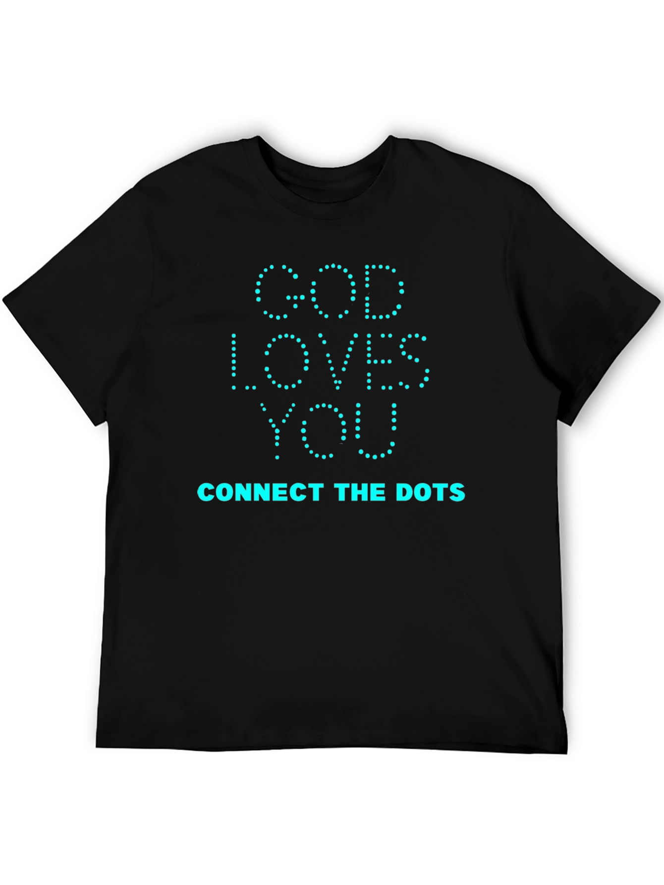 God Loves You Connect The Dots Black T-Shirt