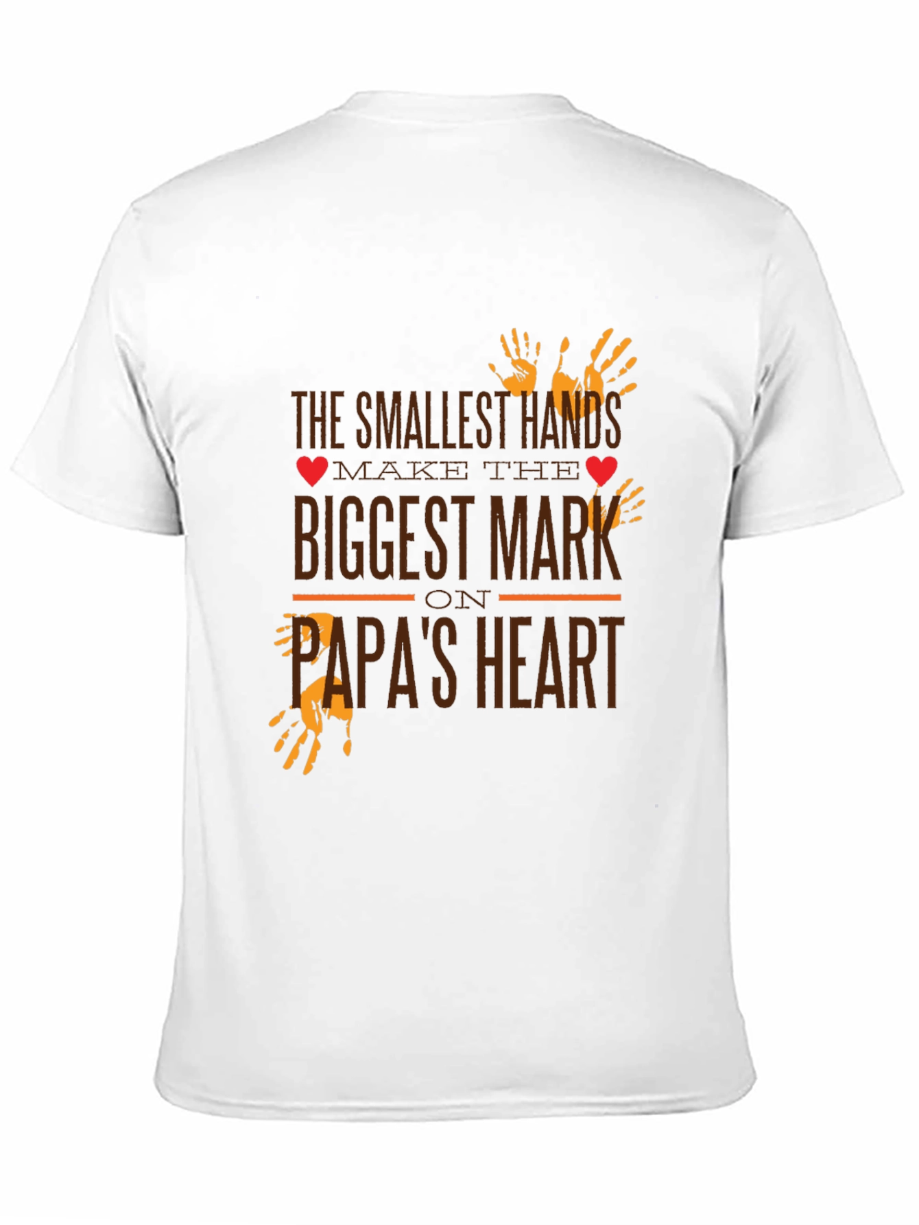 Papas Heart T-Shirt - Smallest Hands Biggest Mark