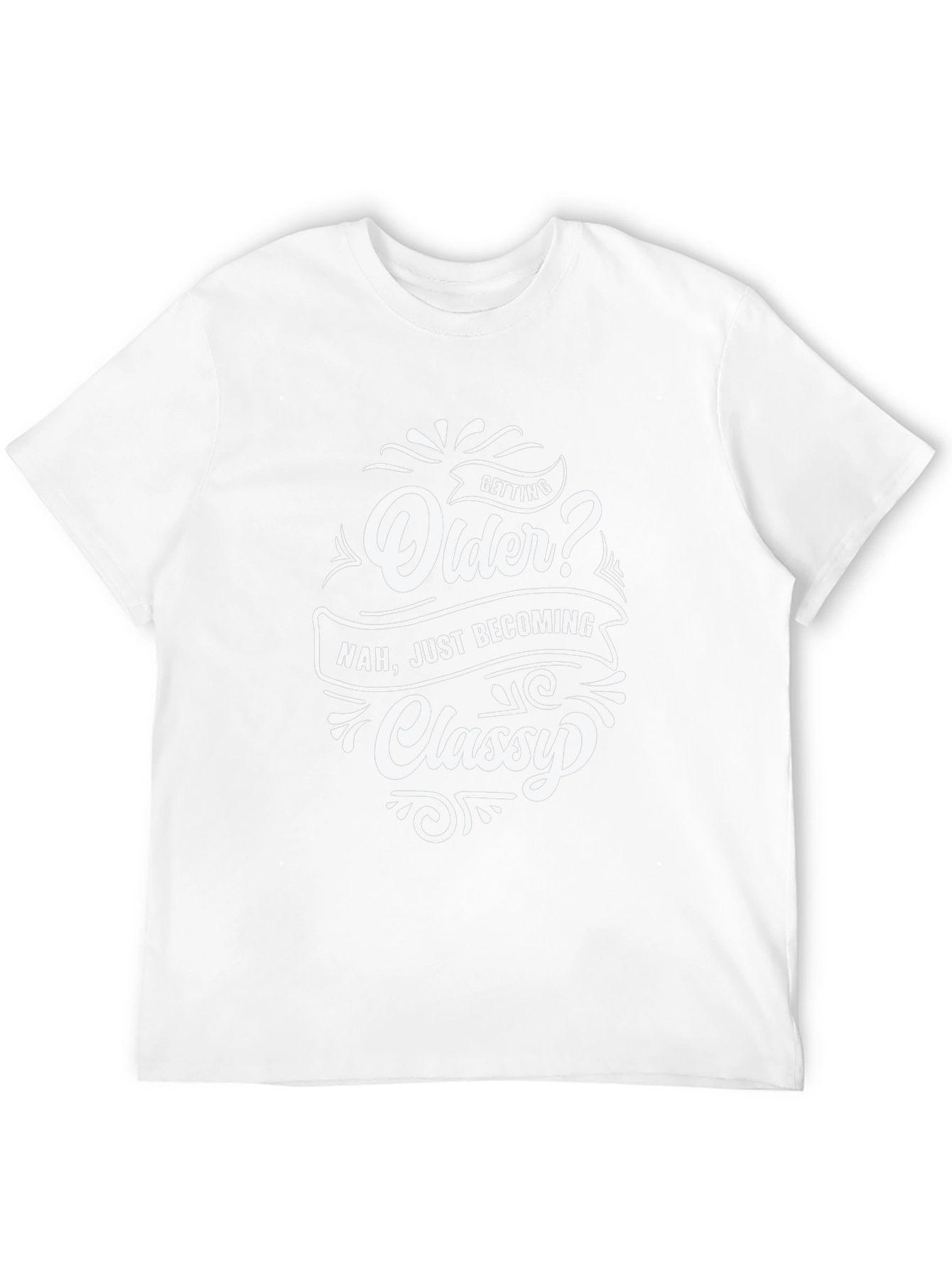 Funny Getting Older? Graphic T-Shirt
