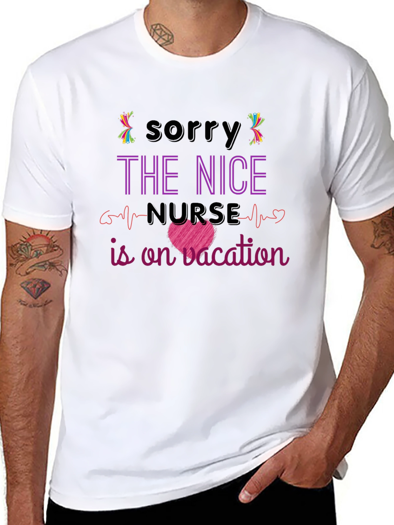 Nurse Vacation T-Shirt - Sorry the Nice Nurse