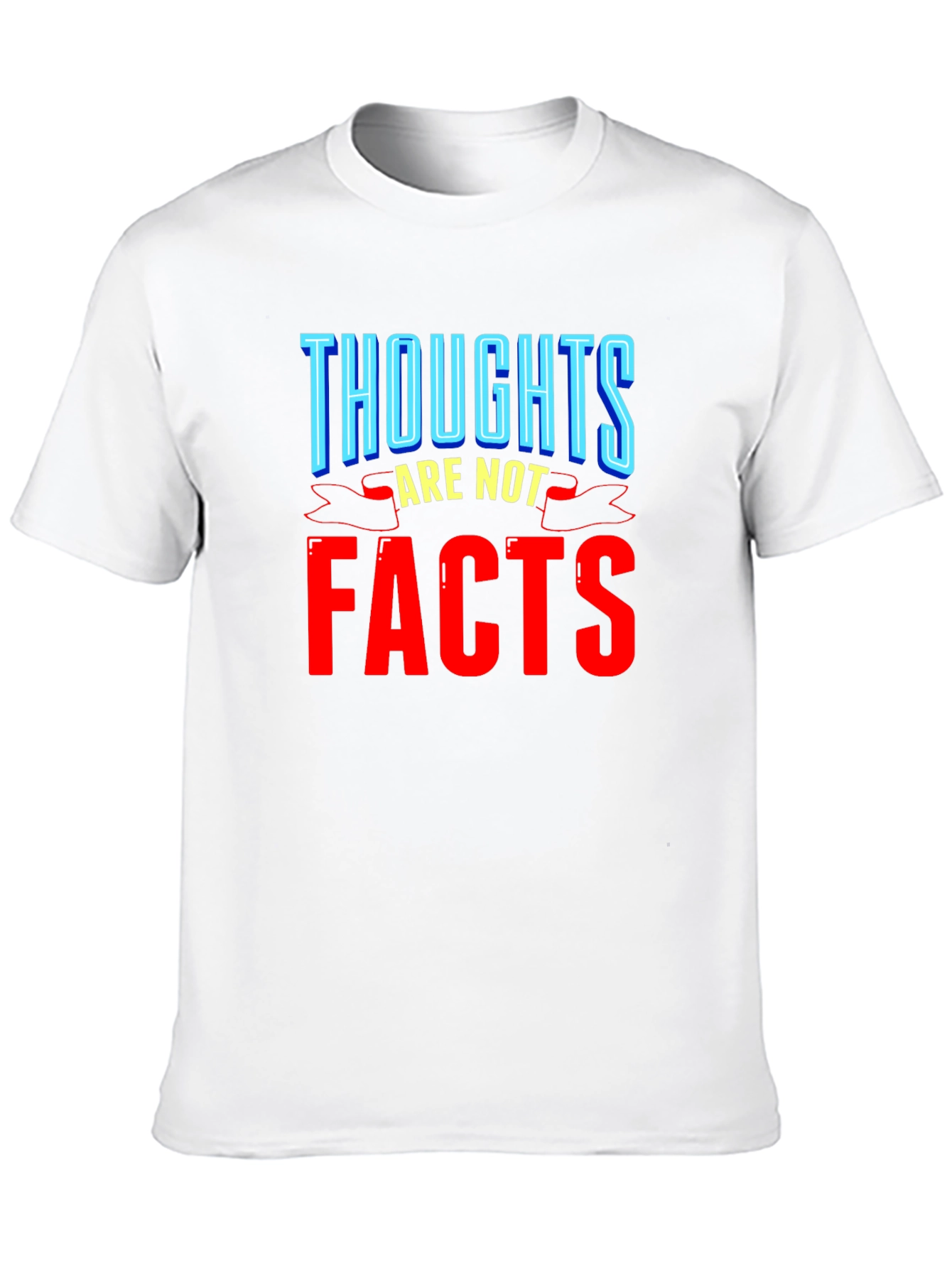 Thoughts Are Not Facts Graphic T-Shirt