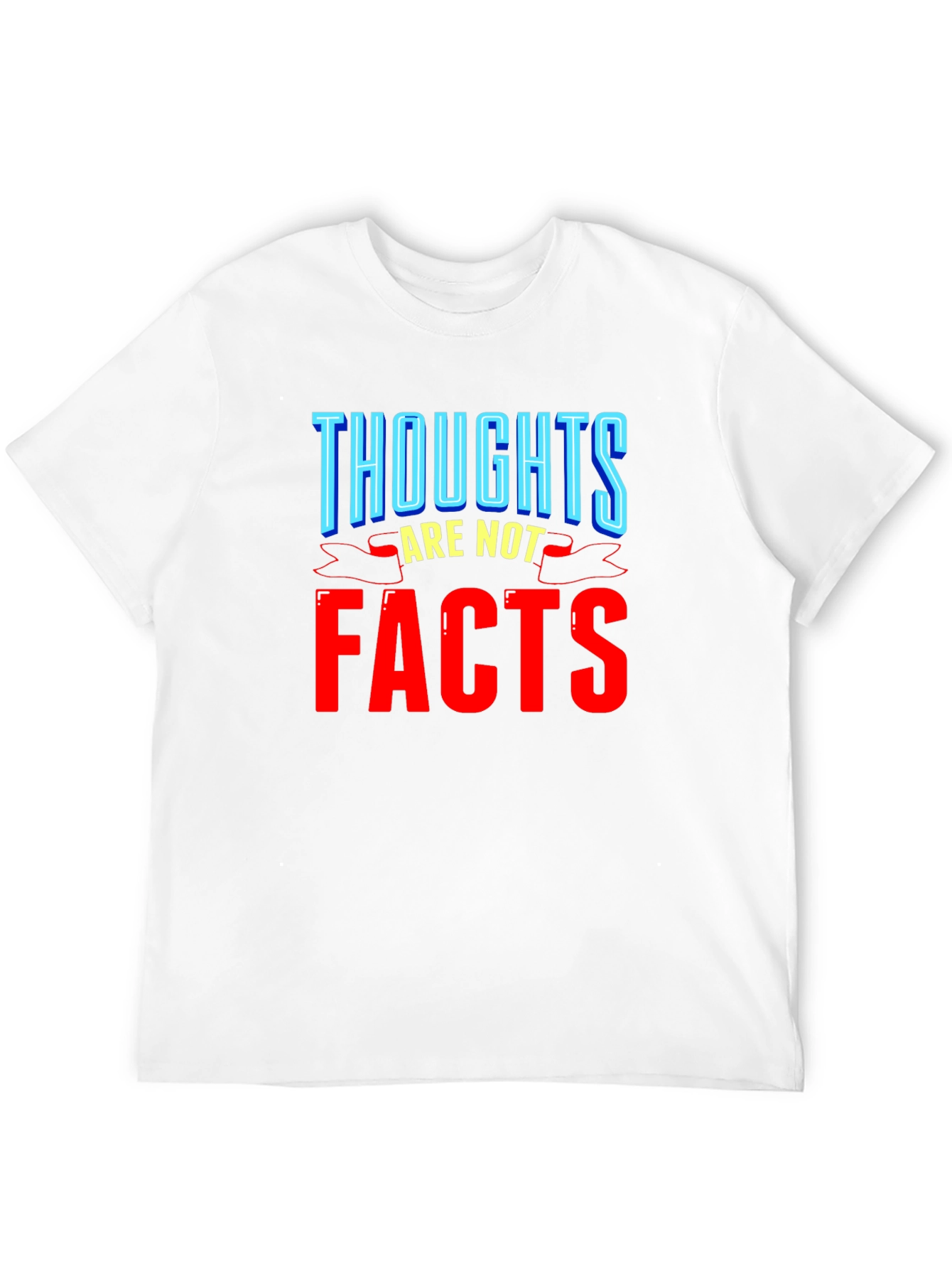 Thoughts Are Not Facts Graphic T-Shirt