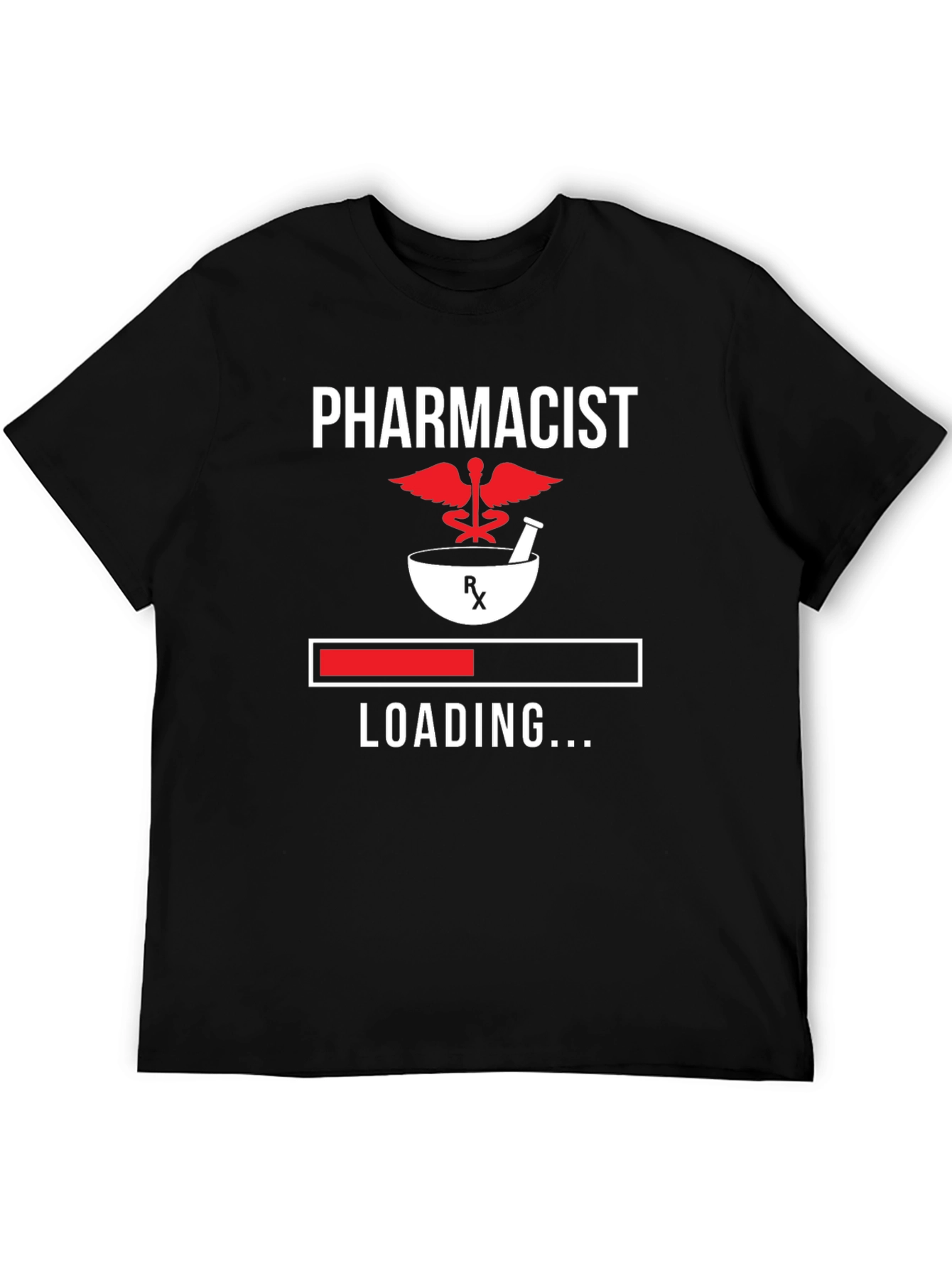 Pharmacist Loading T-Shirt - Funny Medical Tee