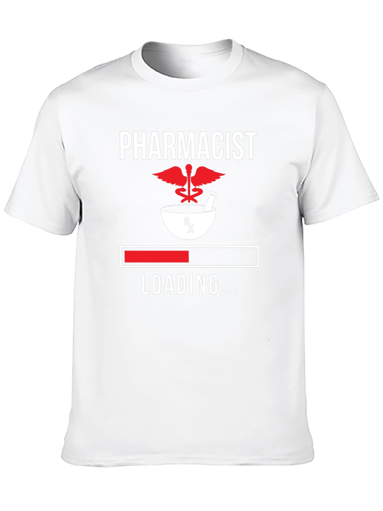 Pharmacist Loading T-Shirt - Funny Medical Tee