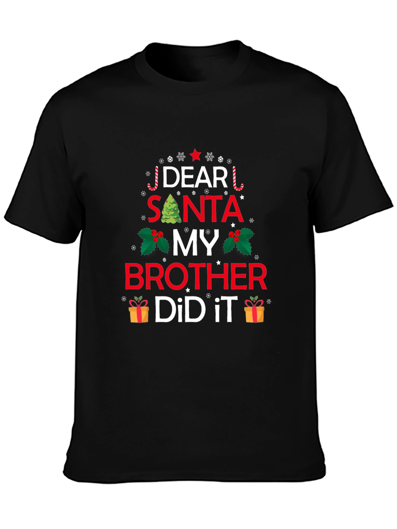 Dear Santa My Brother Did It Christmas T-Shirt