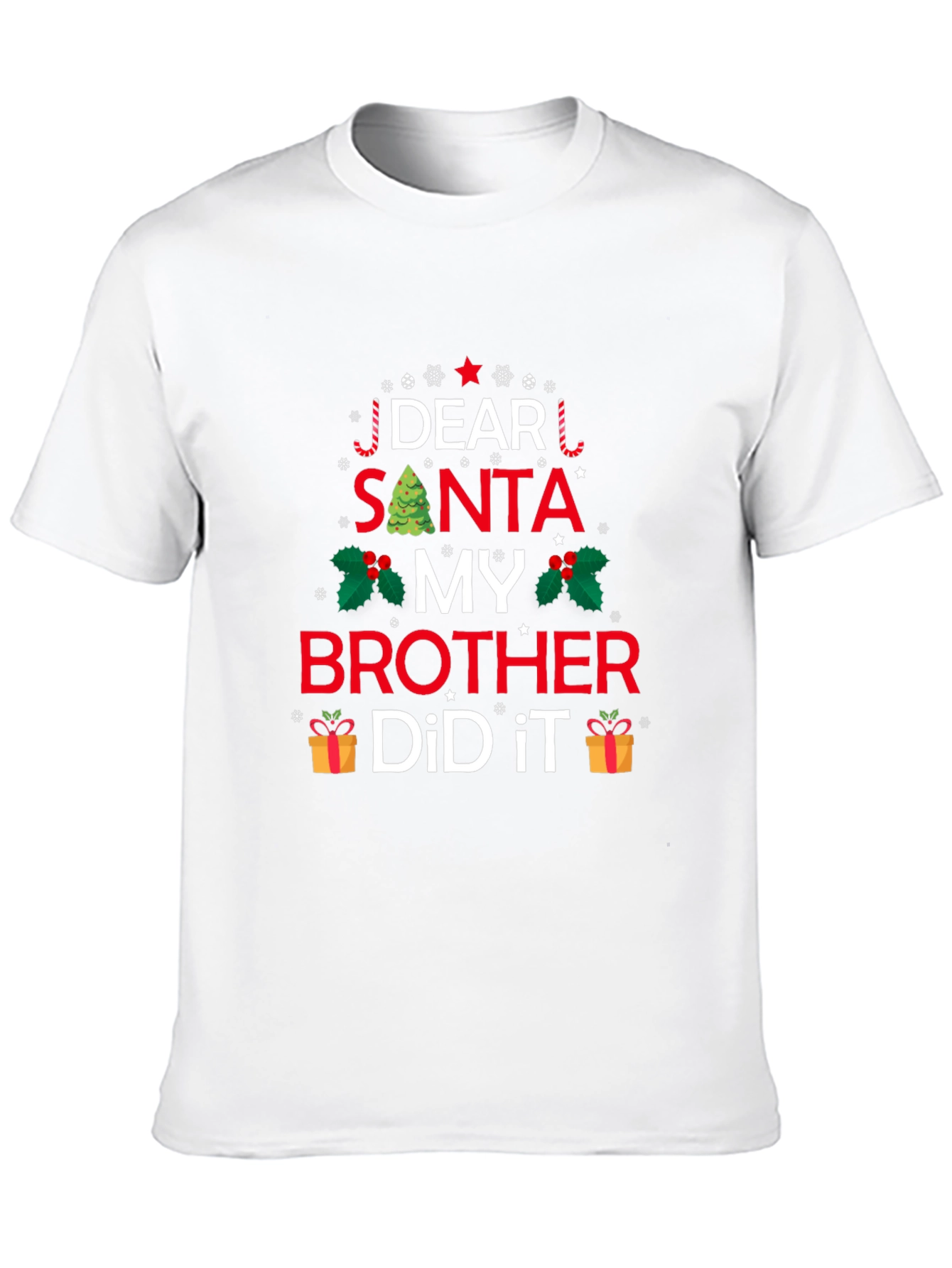 Dear Santa My Brother Did It Christmas T-Shirt