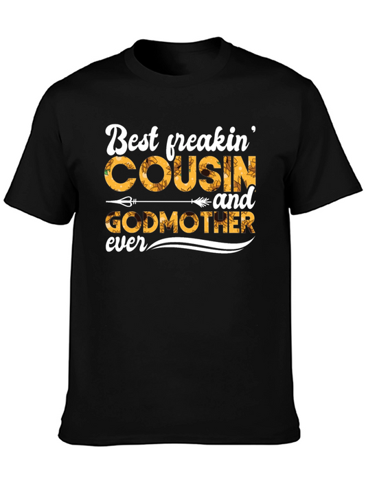 Best Freakin Cousin and Godmother T-Shirt