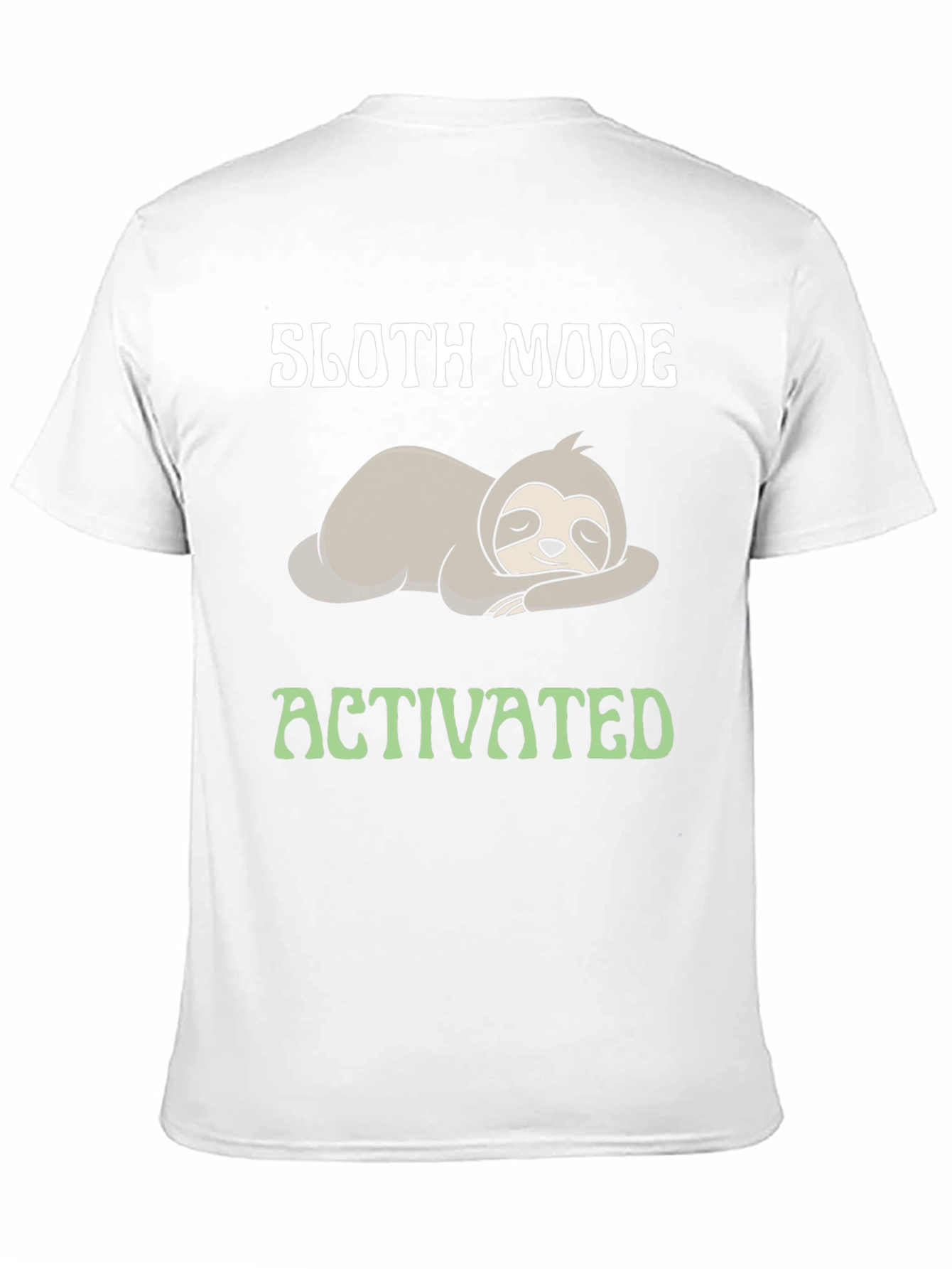 Sloth Mode Activated Graphic Tee