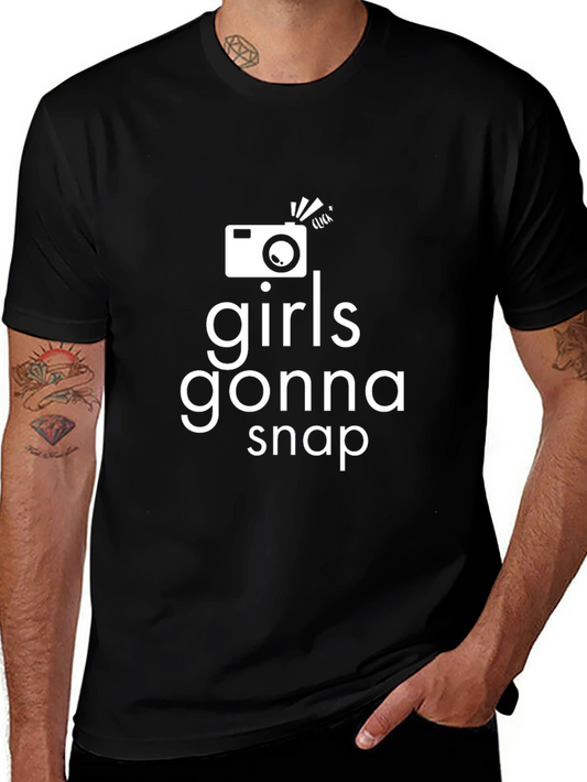 Girls Gonna Snap Graphic T-Shirt