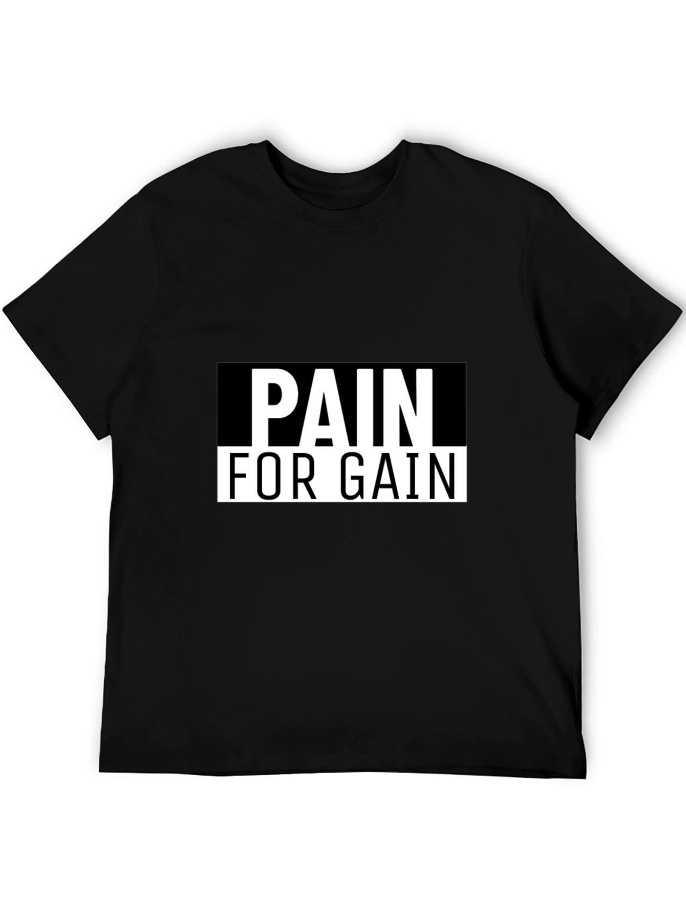 Pain For Gain Black T-Shirt