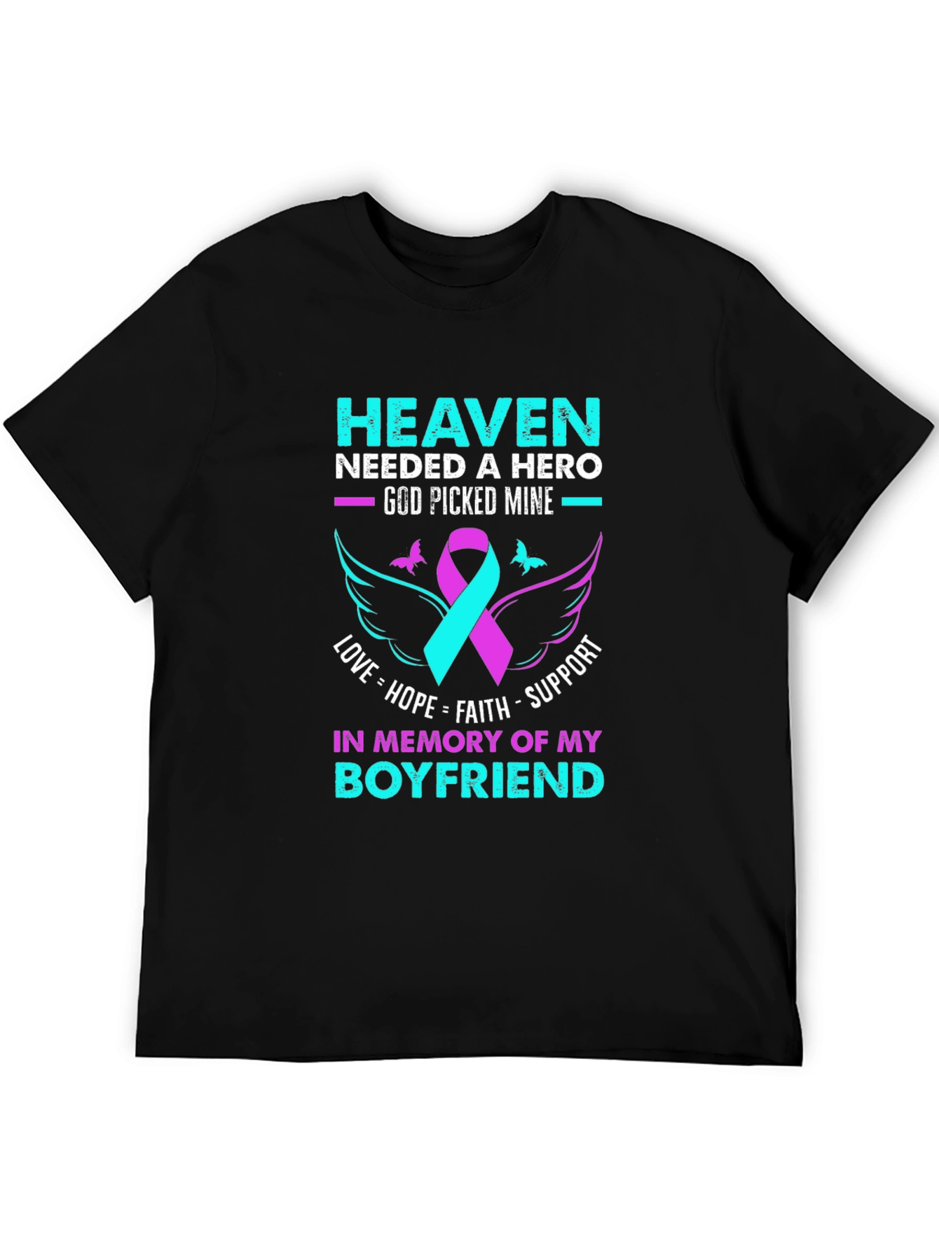 Heaven Needed a Hero Memorial T-Shirt