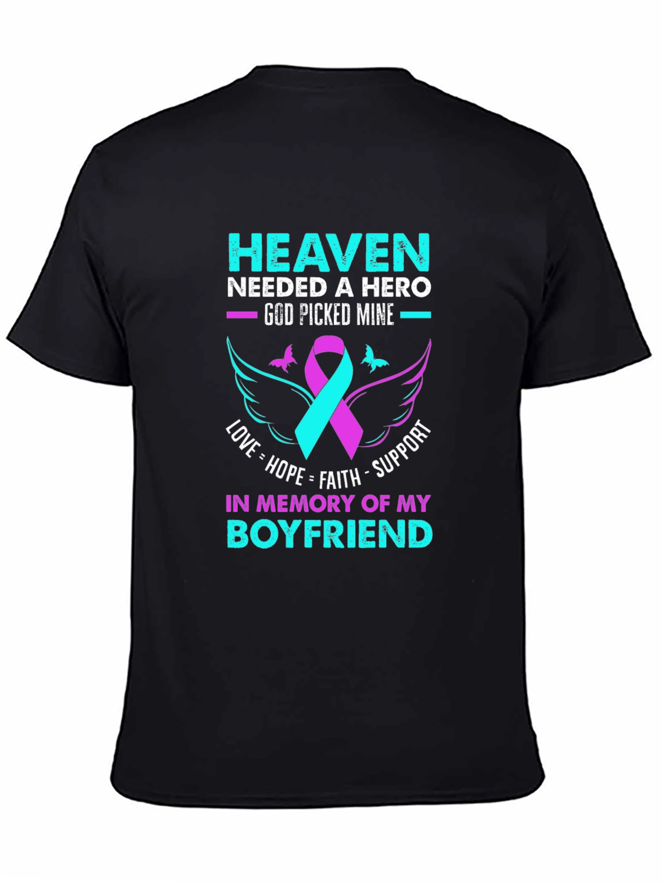 Heaven Needed a Hero Memorial T-Shirt