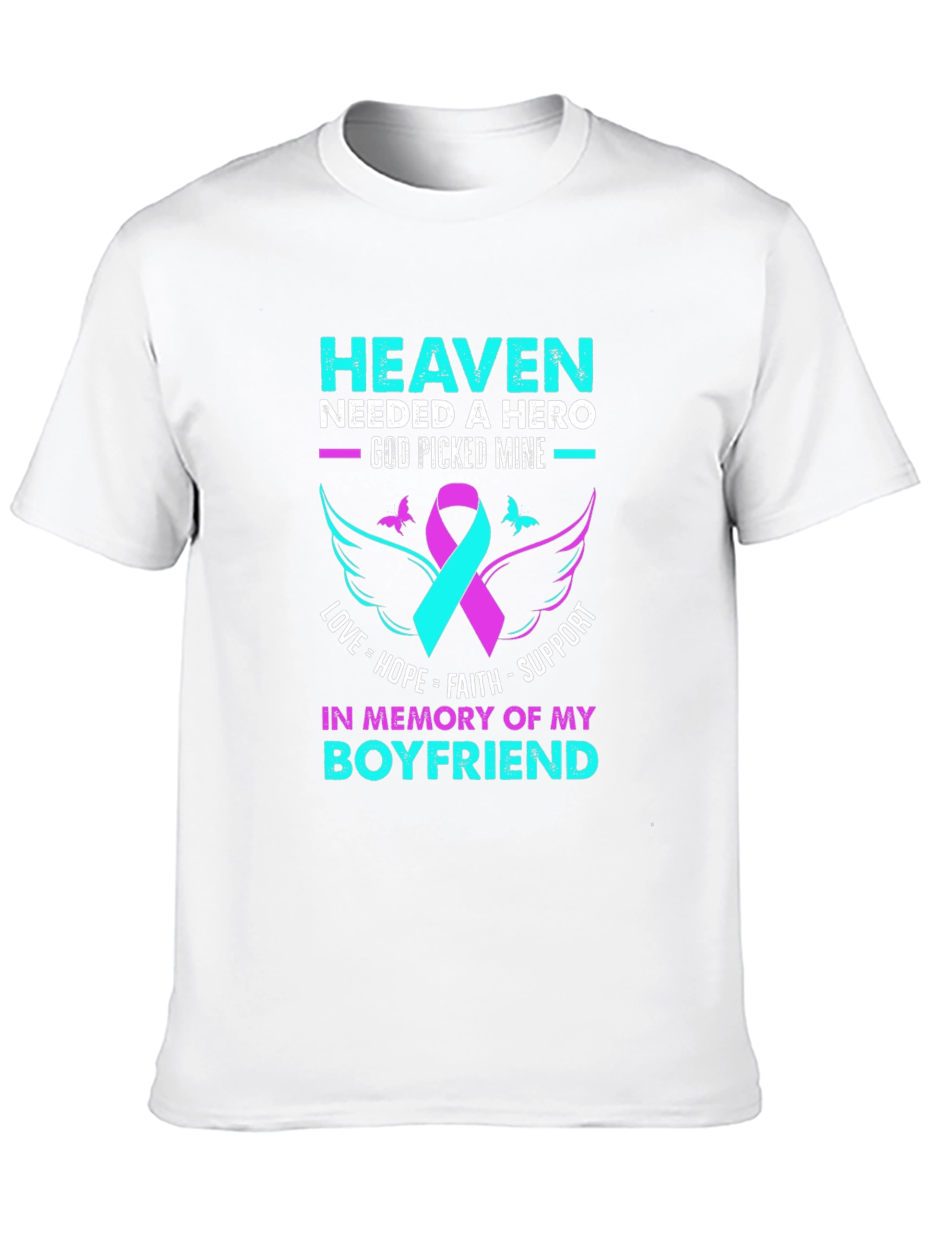 Heaven Needed a Hero Memorial T-Shirt