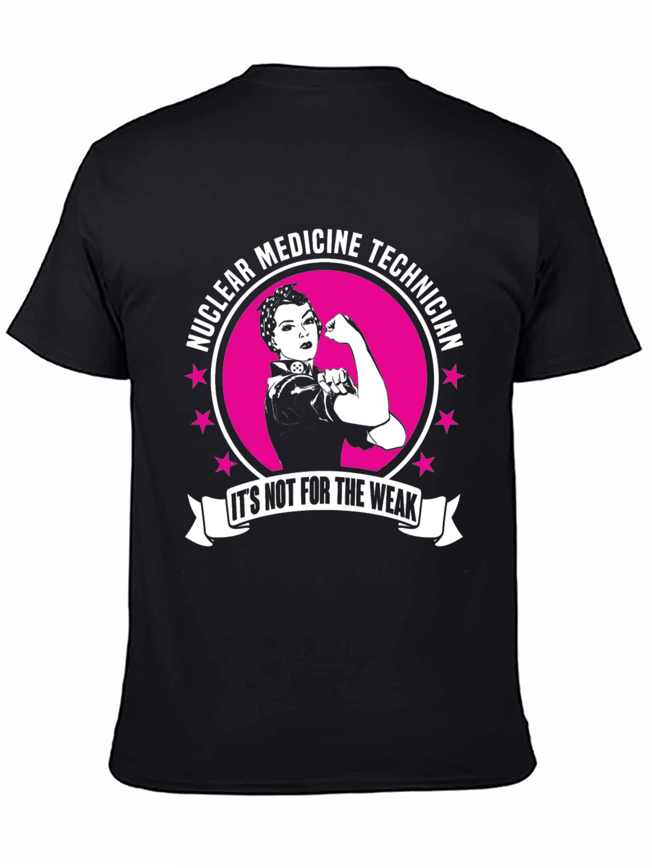 Nuclear Medicine Technician T-Shirt - Rosie Style
