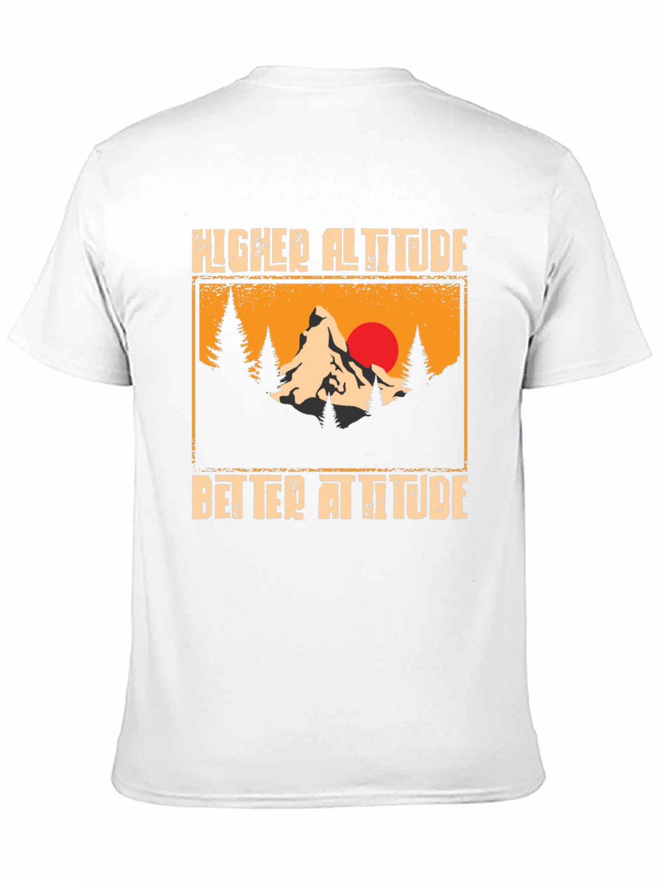 Higher Altitude Better Attitude Graphic T-Shirt
