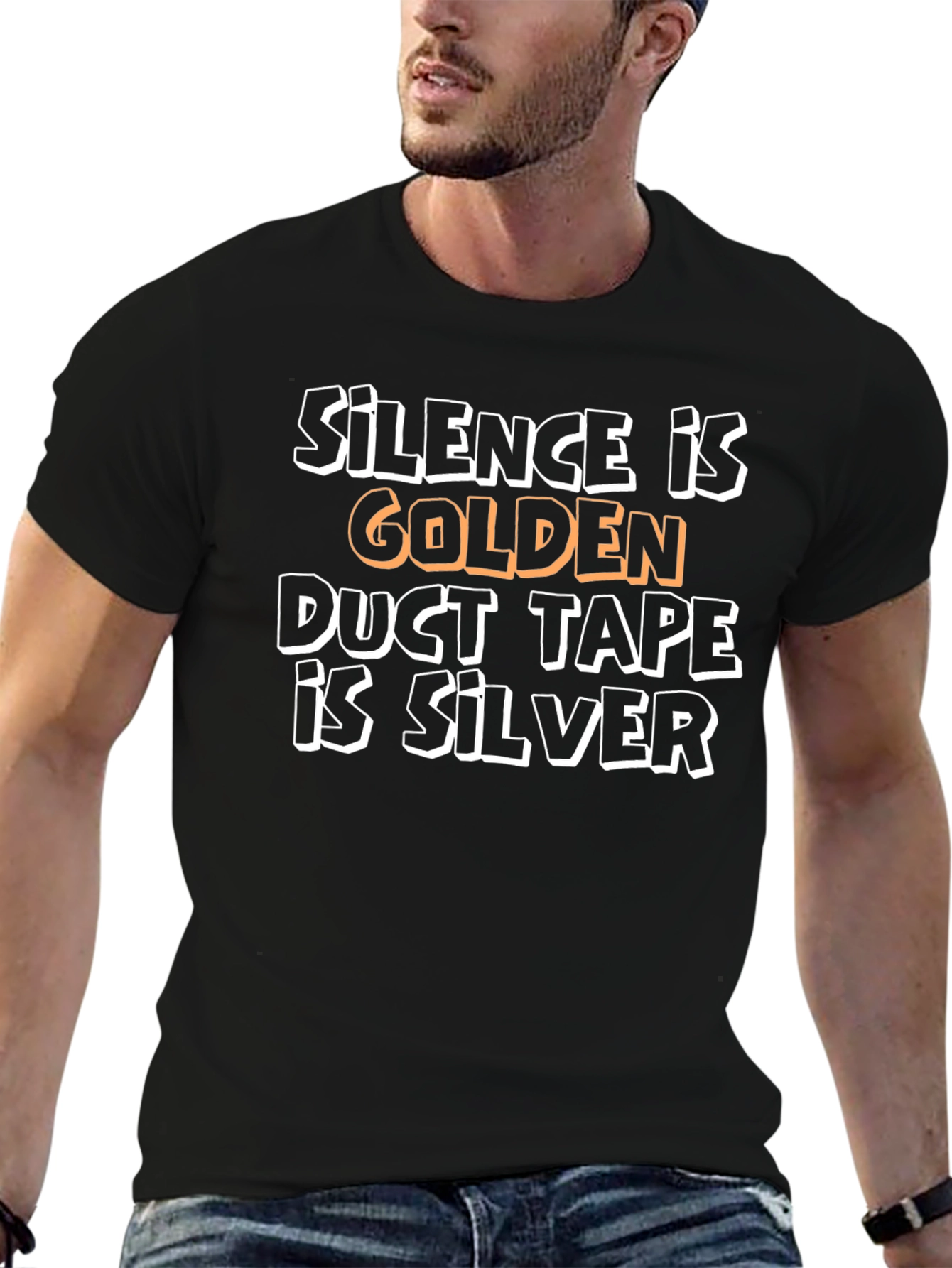 Silence is Golden T-Shirt - Funny Duct Tape Saying