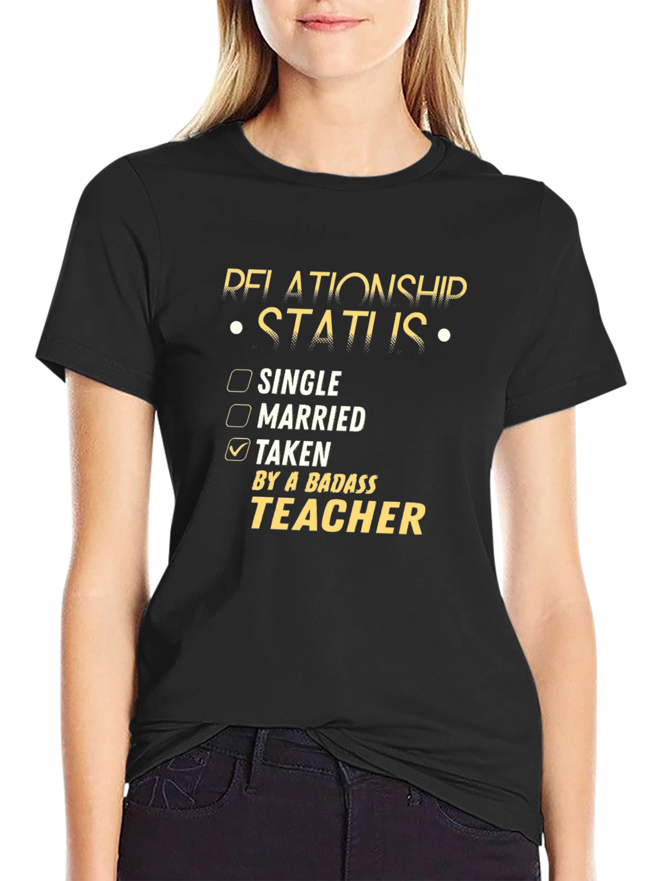 Relationship Status: Taken by a Badass Teacher T-Shirt