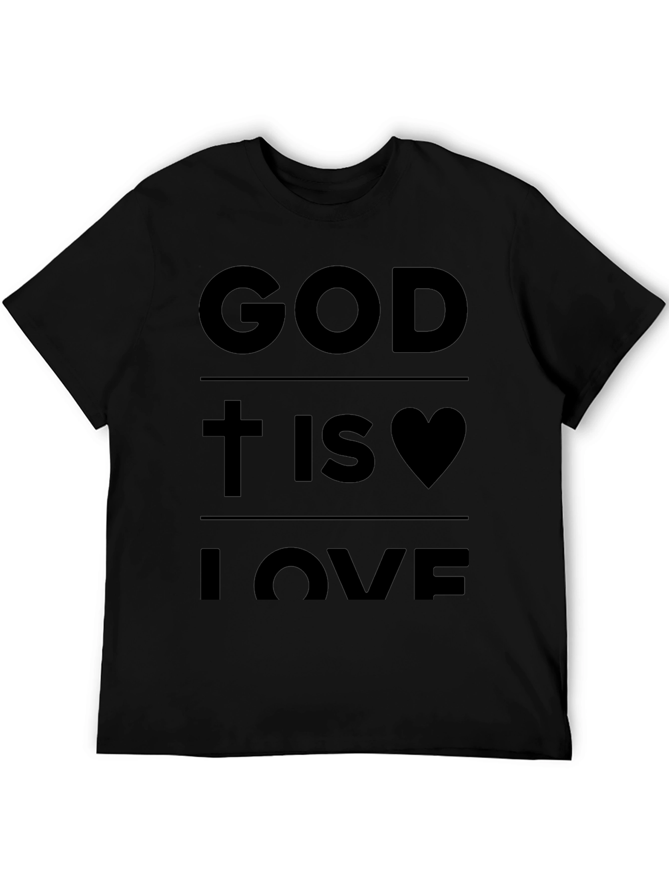 God Is Love Graphic Tee - Black Christian T-Shirt