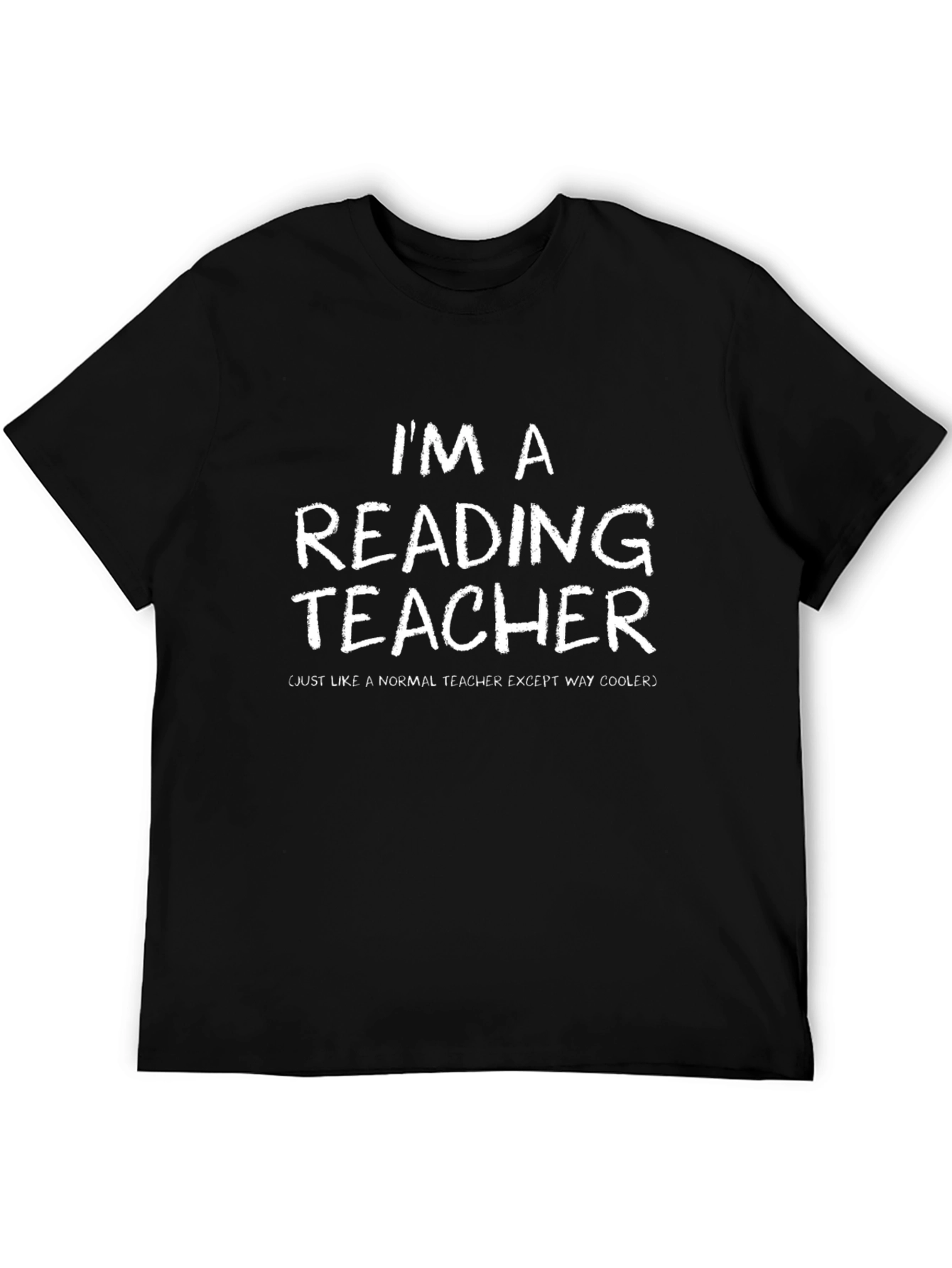 Im a Reading Teacher - Novelty T-Shirt