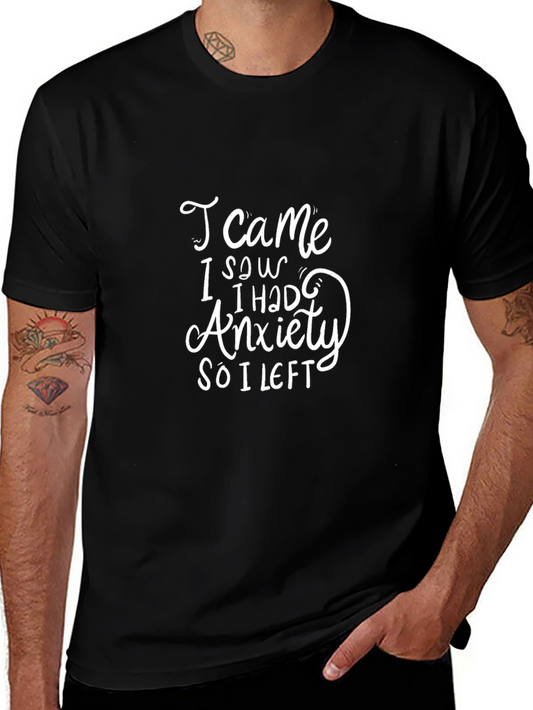 I Came I Saw I Had Anxiety Graphic T-Shirt