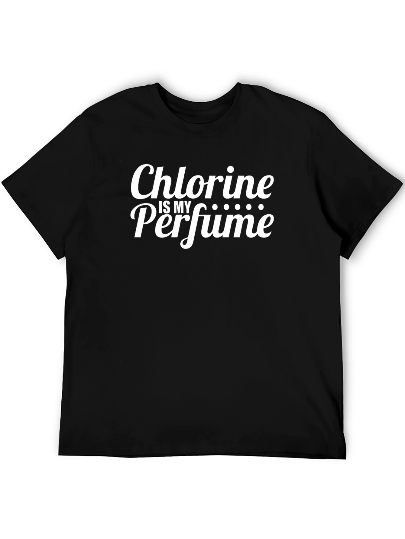 Chlorine is My Perfume T-Shirt Funny Swimmer Tee