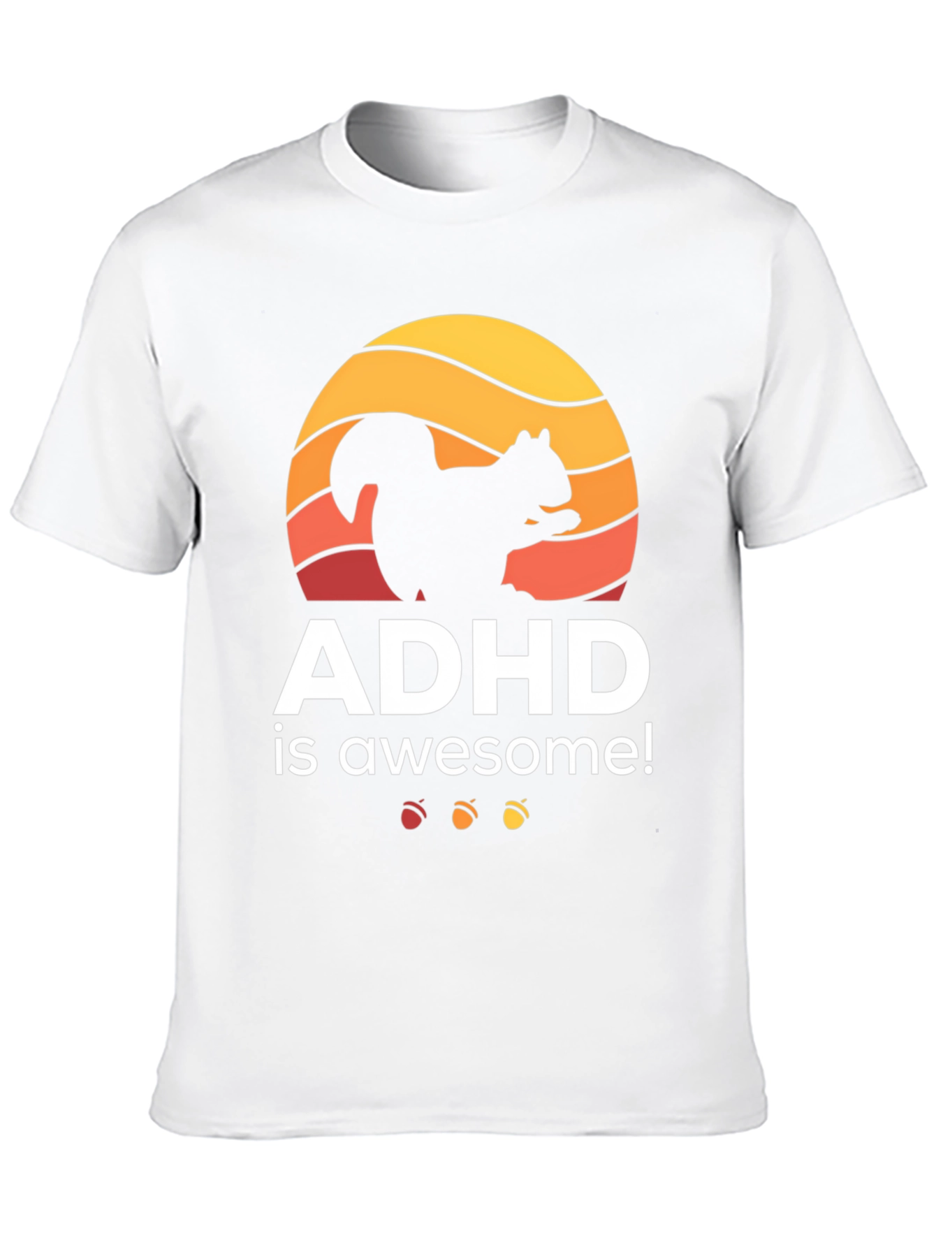 ADHD Is Awesome Squirrel Graphic T-Shirt