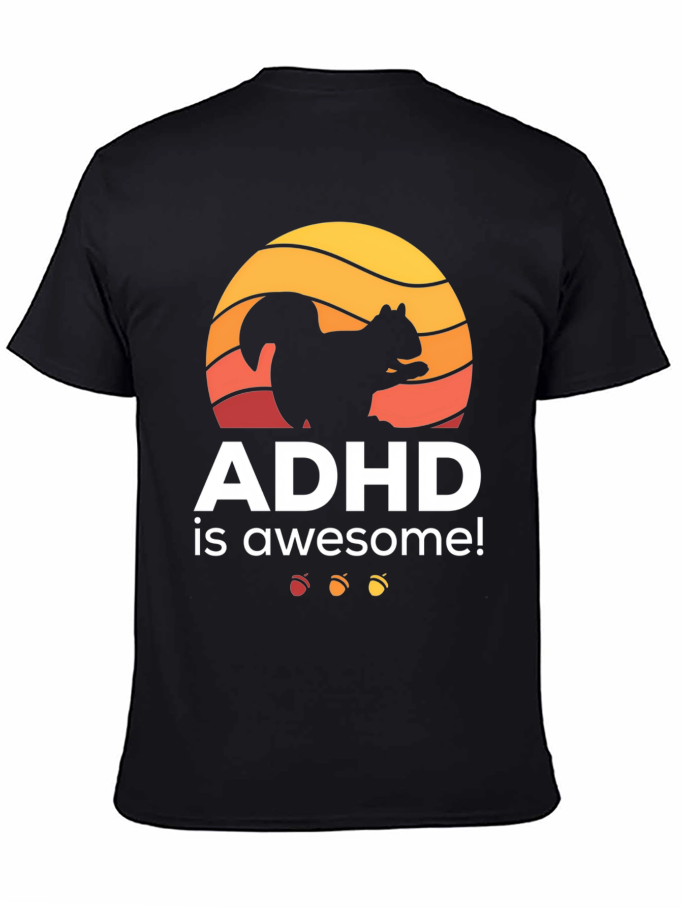 ADHD Is Awesome Squirrel Graphic T-Shirt