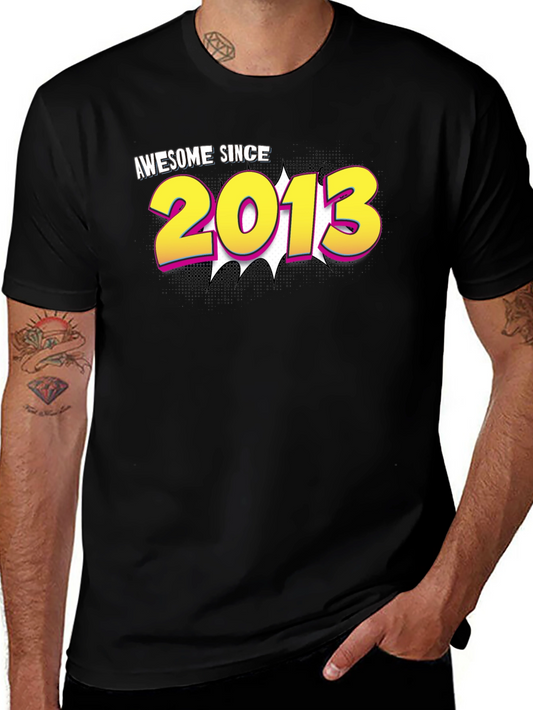 Awesome Since 2013 Graphic T-Shirt