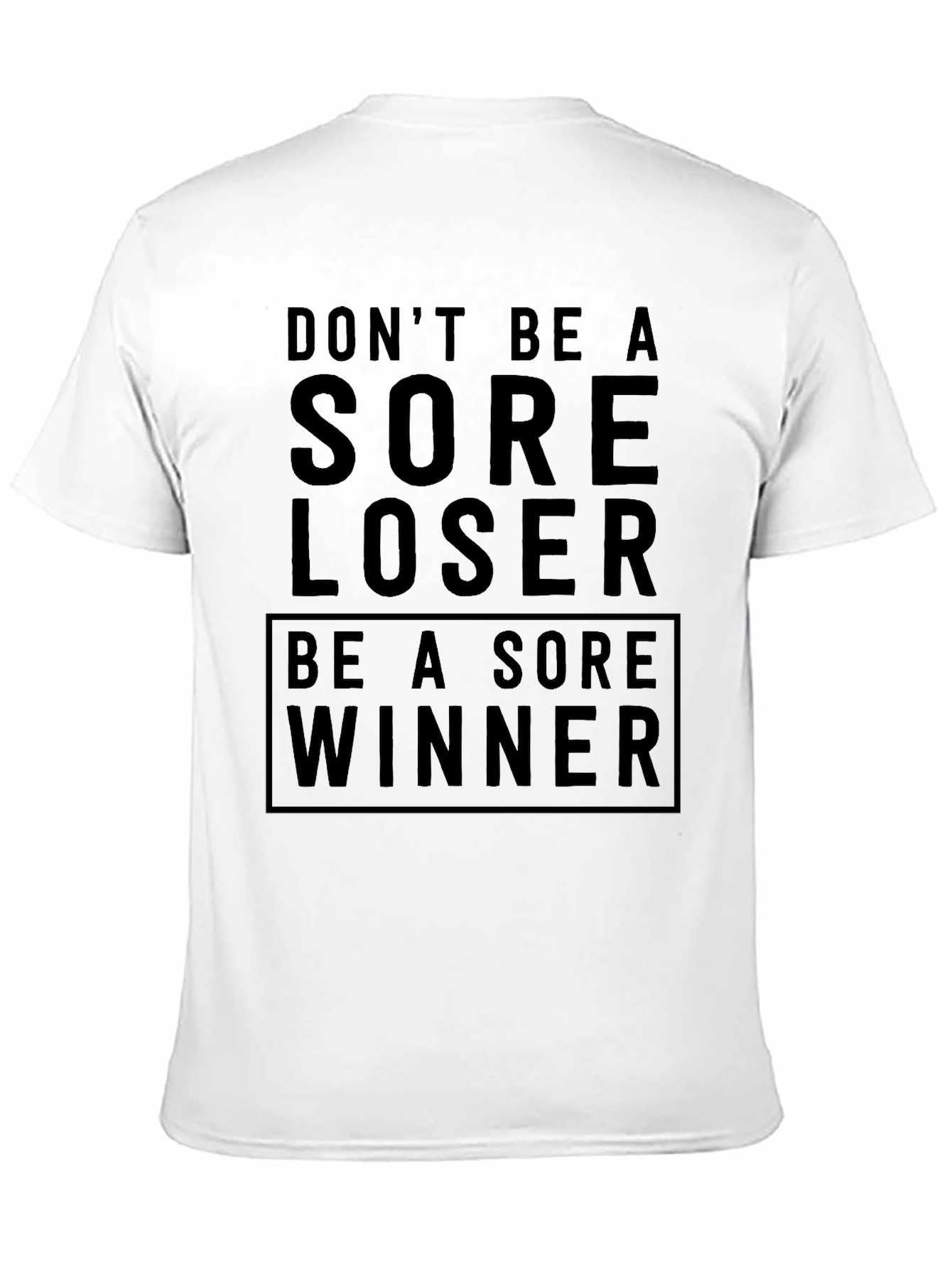 Sore Loser Winner Graphic T-Shirt