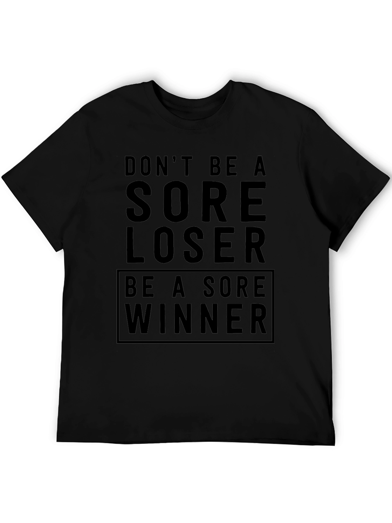 Sore Loser Winner Graphic T-Shirt