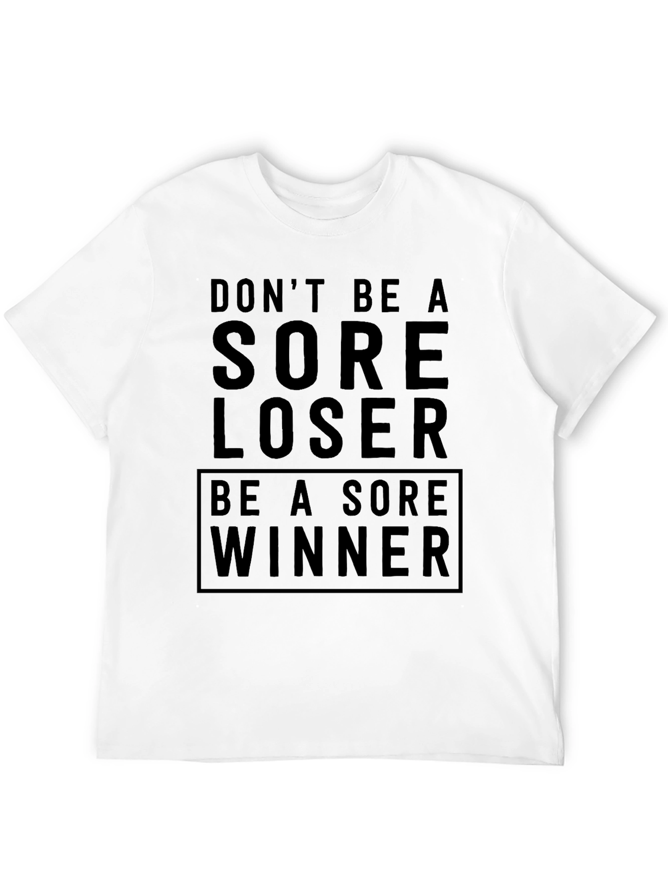 Sore Loser Winner Graphic T-Shirt