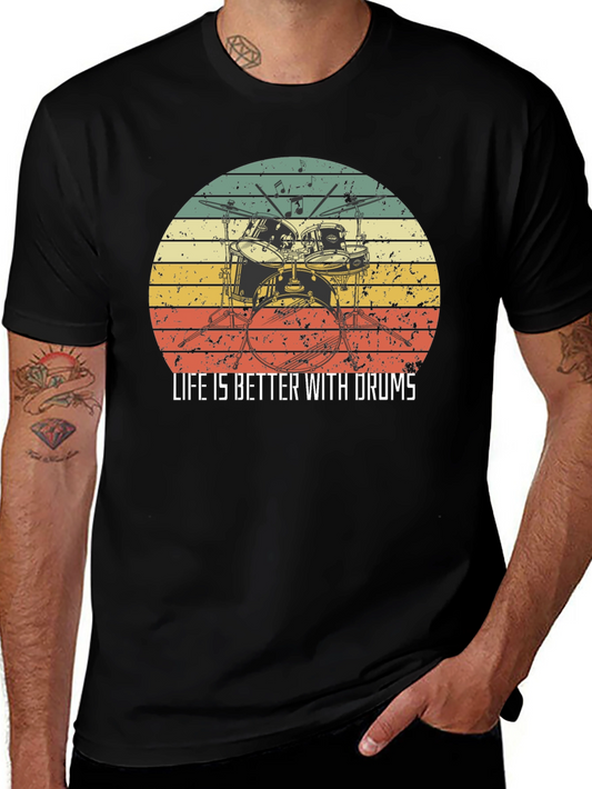 Life is Better With Drums Black T-Shirt