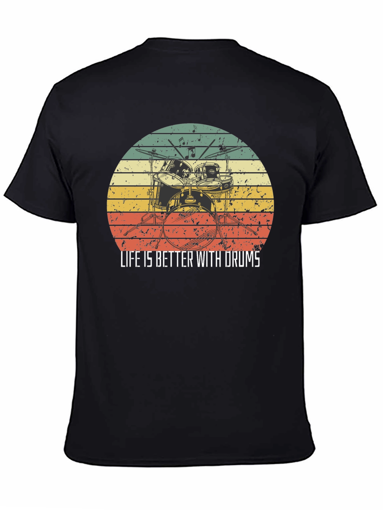 Life is Better With Drums Black T-Shirt