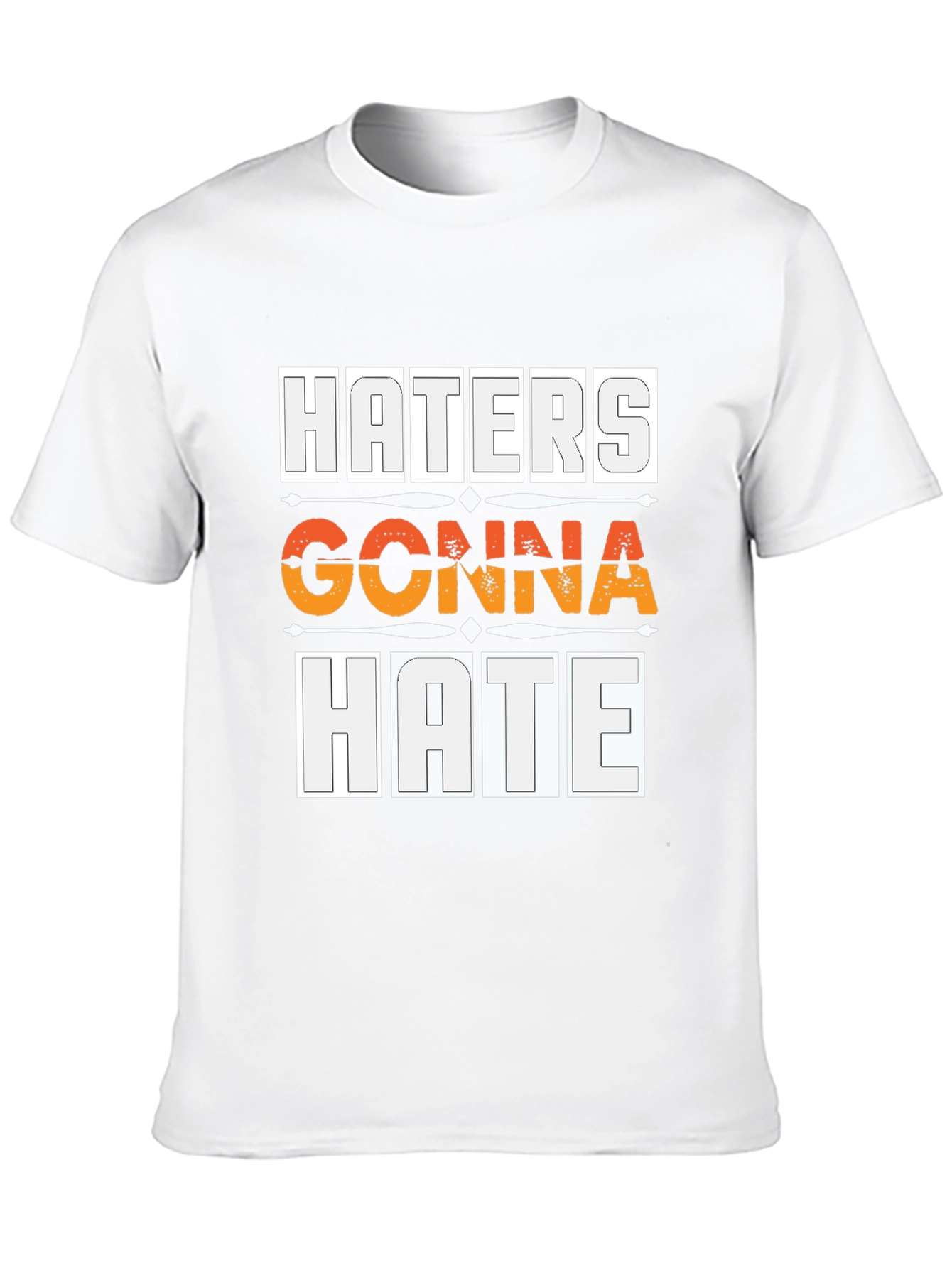 Haters Gonna Hate Graphic Tee