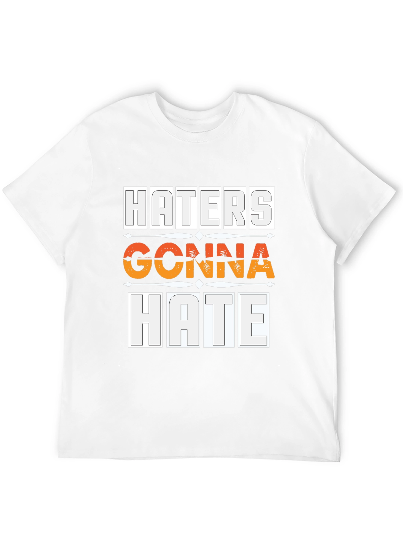 Haters Gonna Hate Graphic Tee