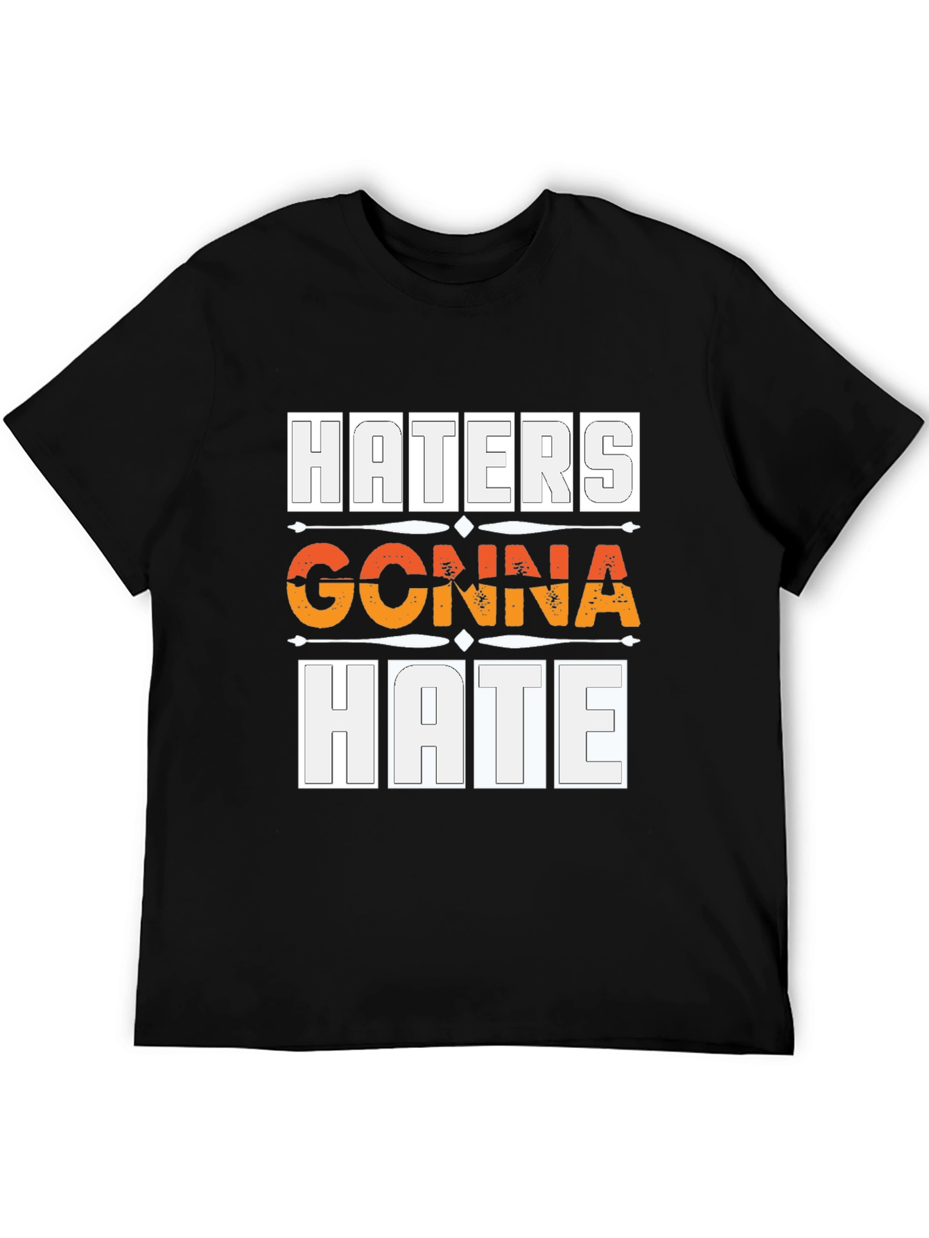 Haters Gonna Hate Graphic Tee