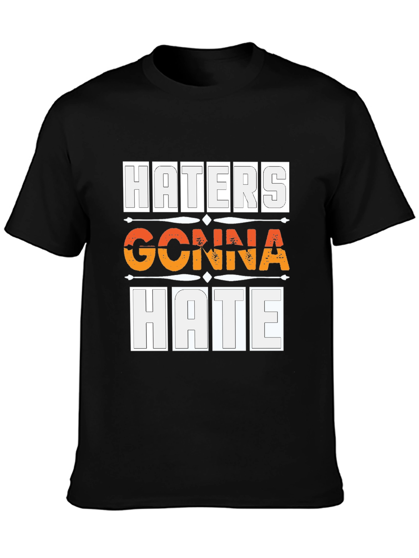 Haters Gonna Hate Graphic Tee