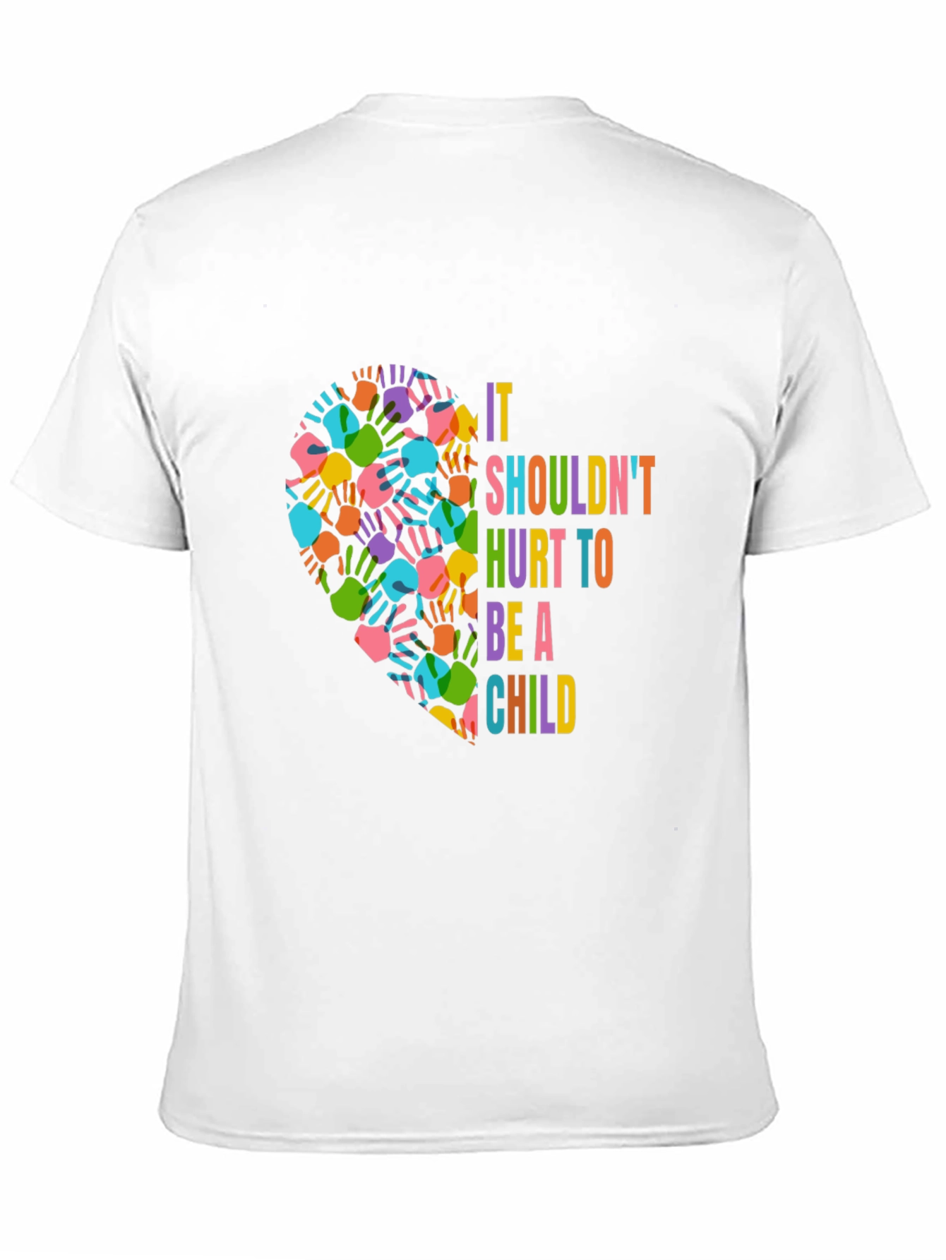 It Shouldnt Hurt To Be A Child T-Shirt