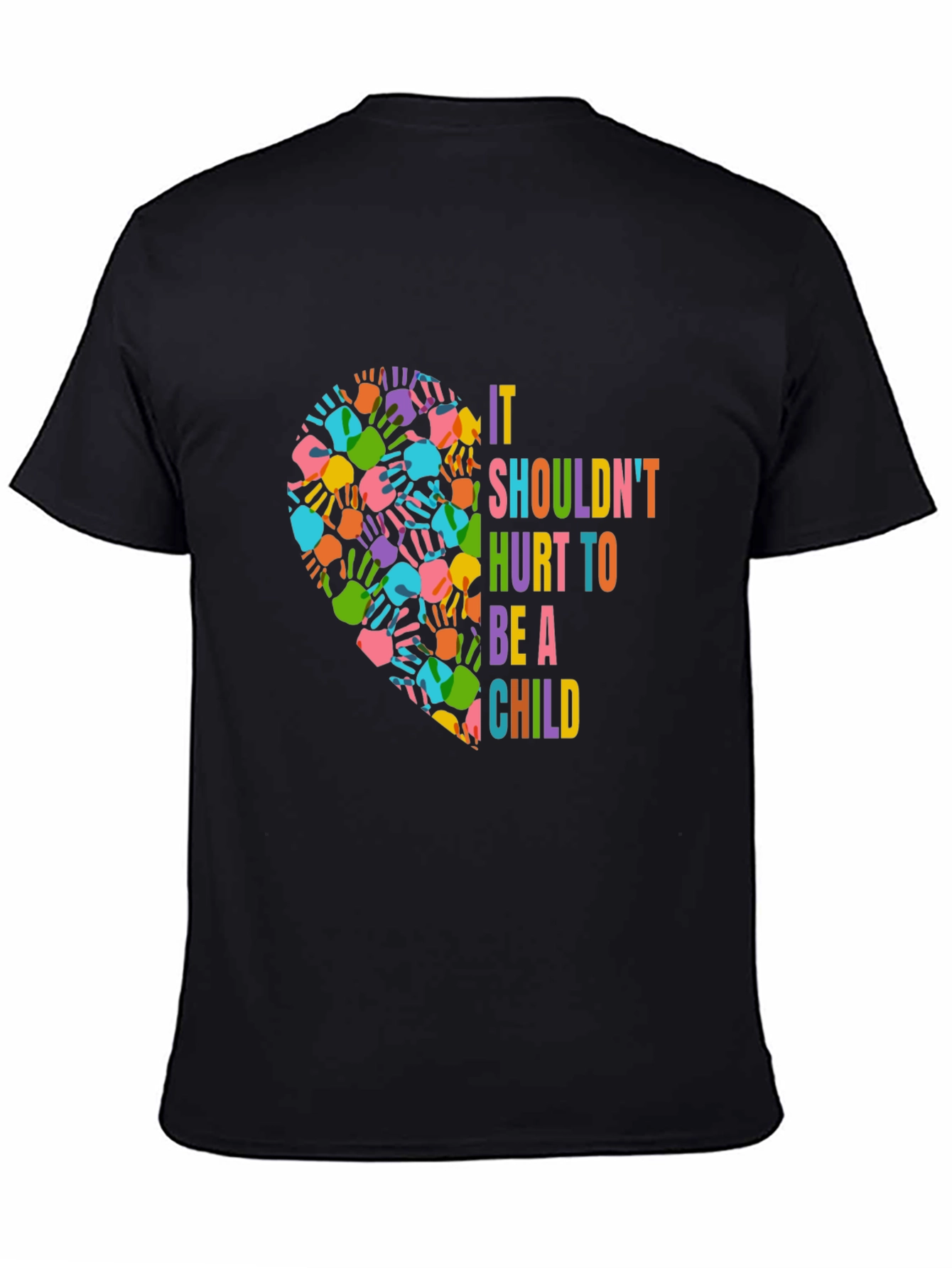 It Shouldnt Hurt To Be A Child T-Shirt