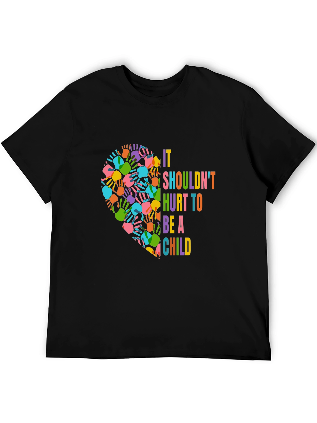 It Shouldnt Hurt To Be A Child T-Shirt