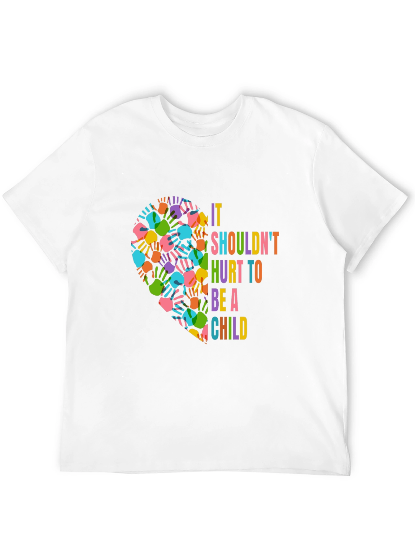It Shouldnt Hurt To Be A Child T-Shirt